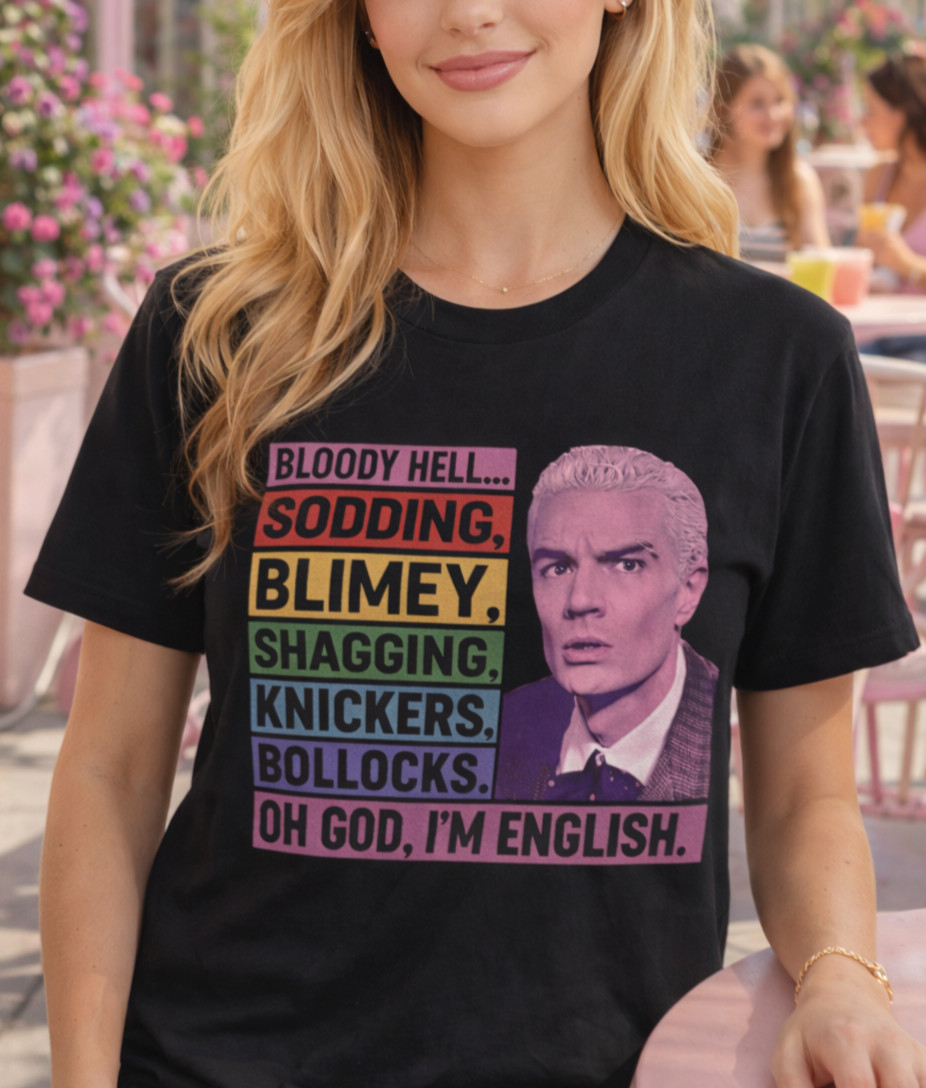 Buffy the Vampire Slayer T-Shirt ♡ SPIKE! Randy Giles ✩ Oh God, I’m English!