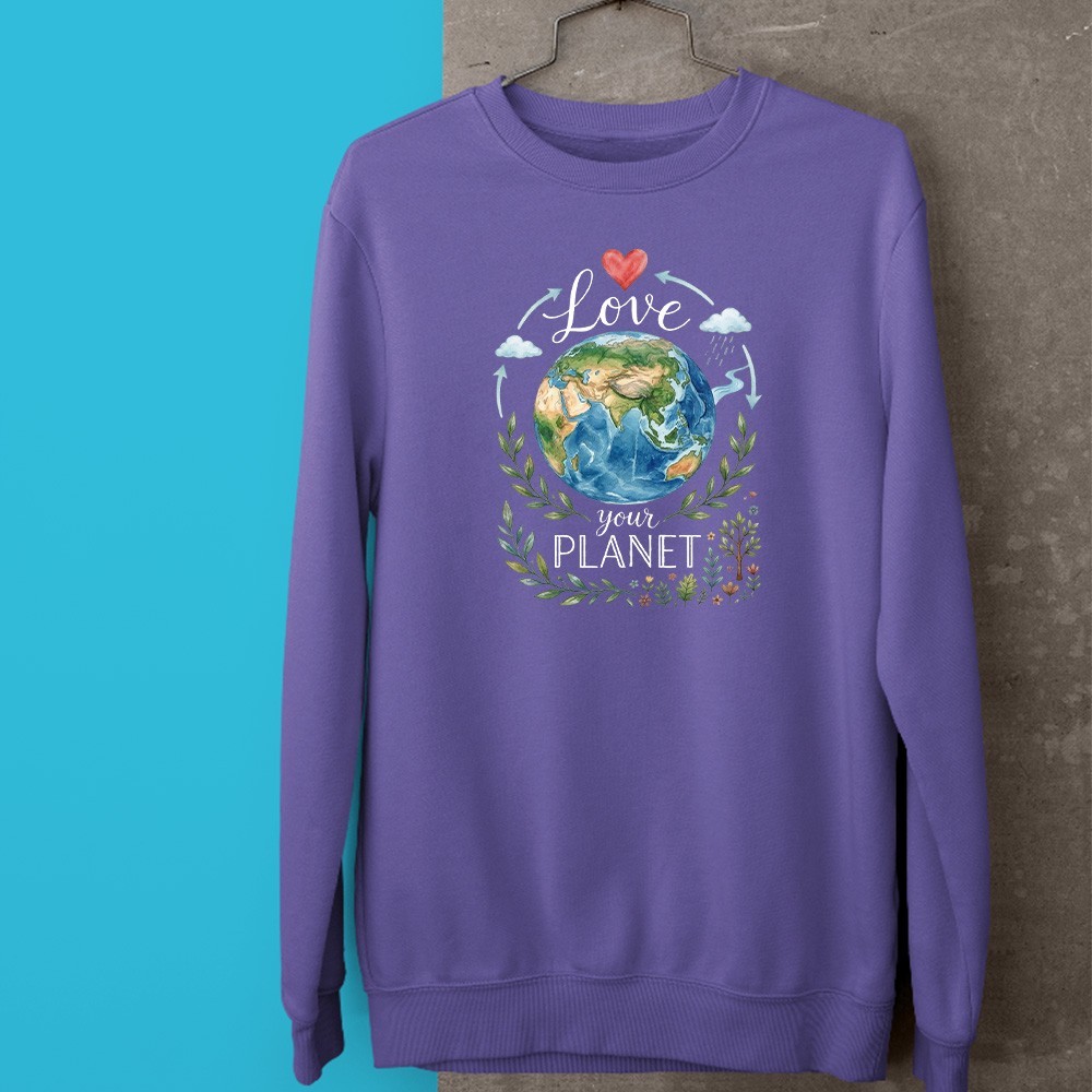 Love Your Planet Sweatshirt Earth Day Eco Friendly Global Awareness Gift