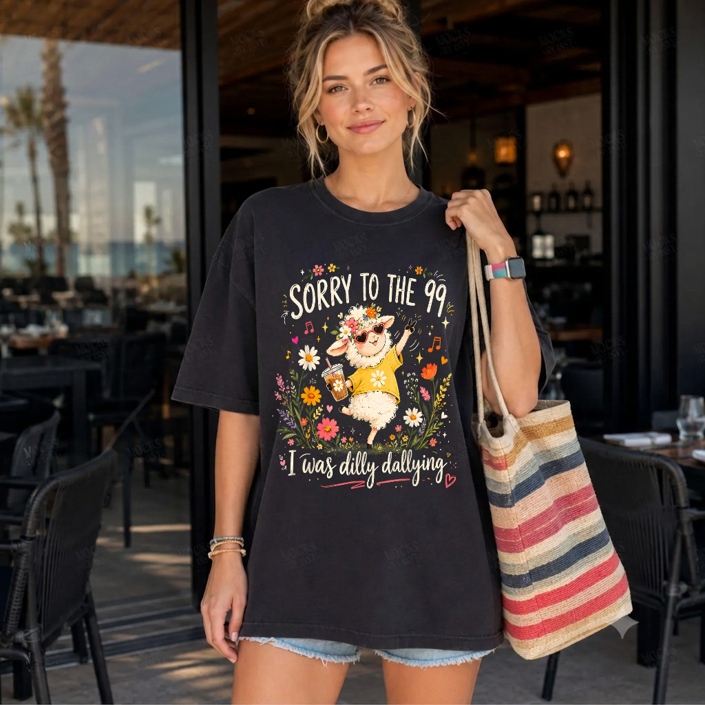 Comfort Colors® Sorry to The 99 I was Dilly Dallying Christian Sheep T-Shirt