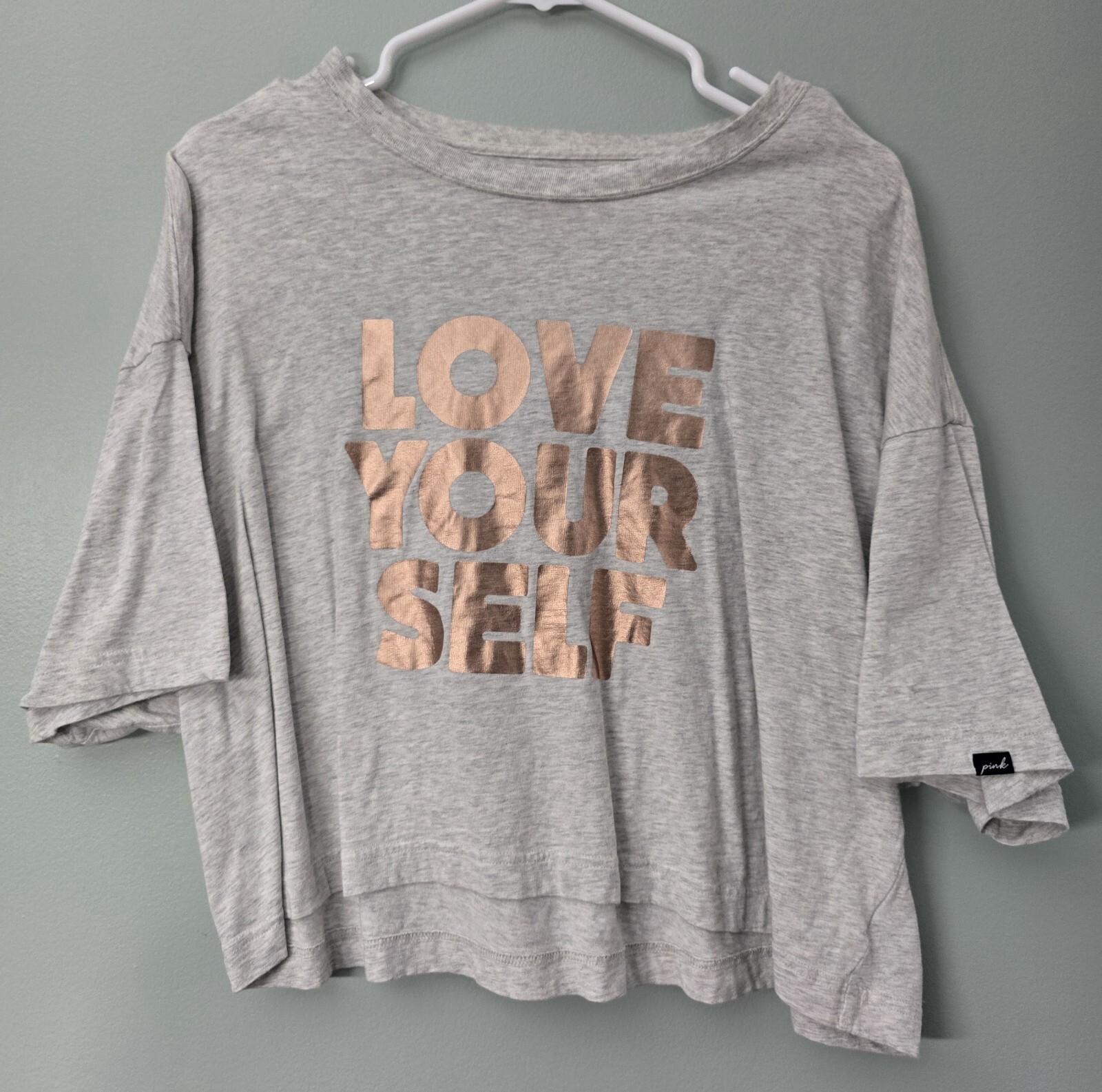 PINK Love Your Self Gray T-Shirt Gold Lettering Kinder to the Planet by Size S