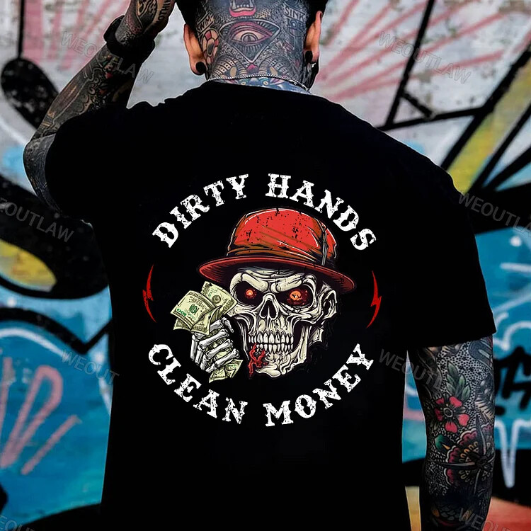 Dirty Hands Clean Money Print T-Shirt