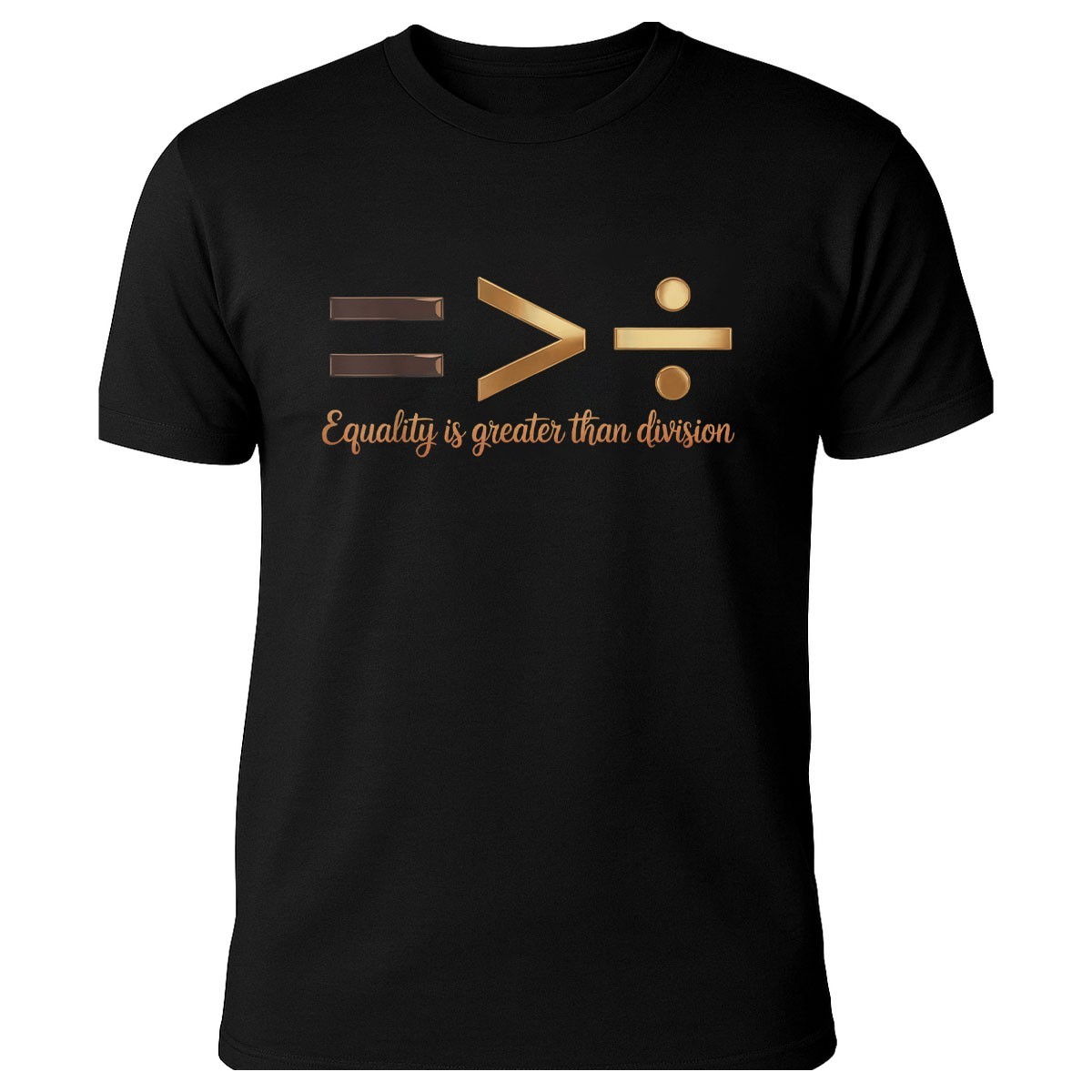 Equality is Greater Than Division Shirt – Melanin Justice BHM Tee Gift Idea