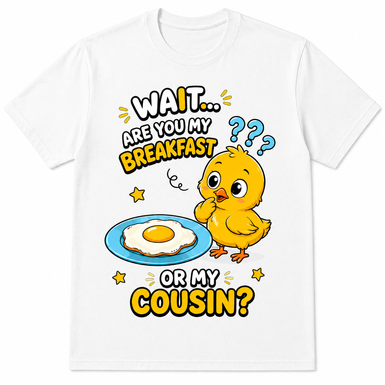 Chicken Breakfast Cousin Humor Cute Cartoon Novelty Funny Casual Gift Unisex Tee