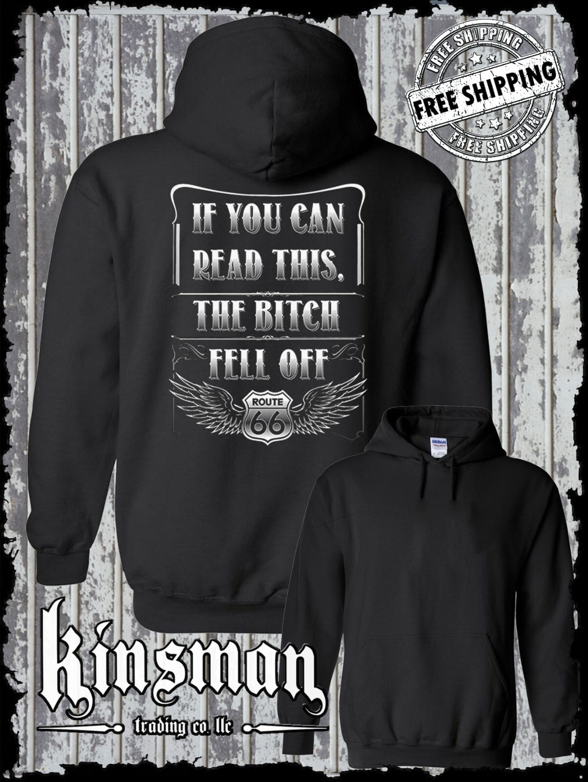 If You Can Read This, The B*tch Fell Off Route 66 Hoodie / Sweatshirt Biker USA