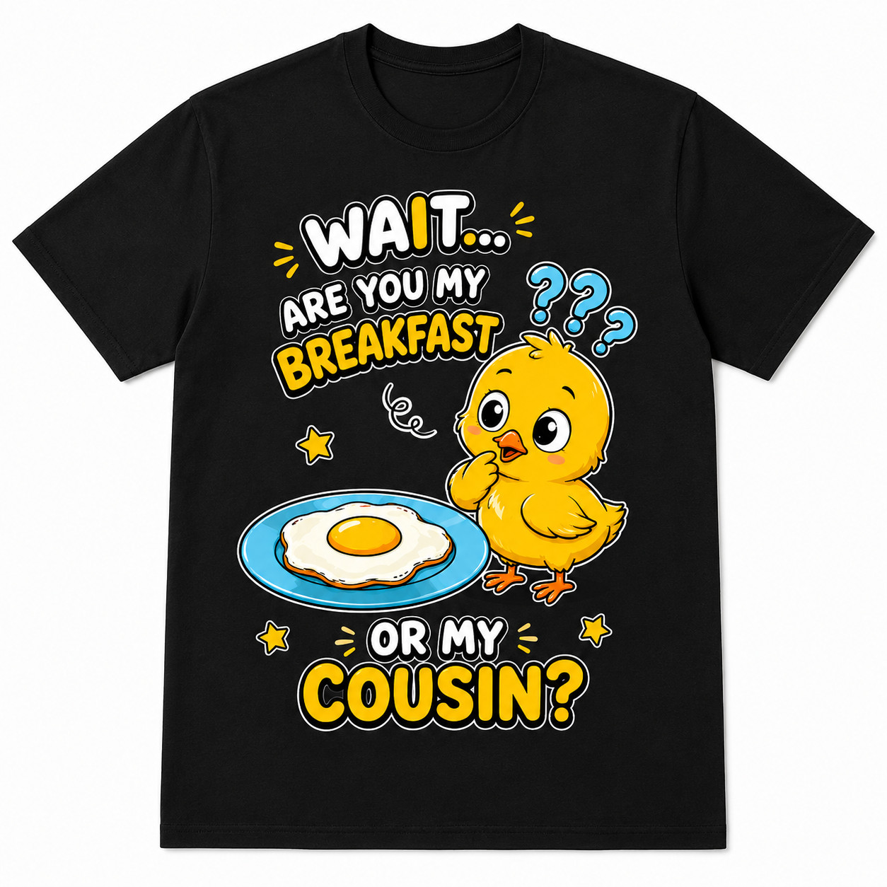 Chicken Breakfast Cousin Humor Cute Cartoon Novelty Funny Casual Gift Unisex Tee