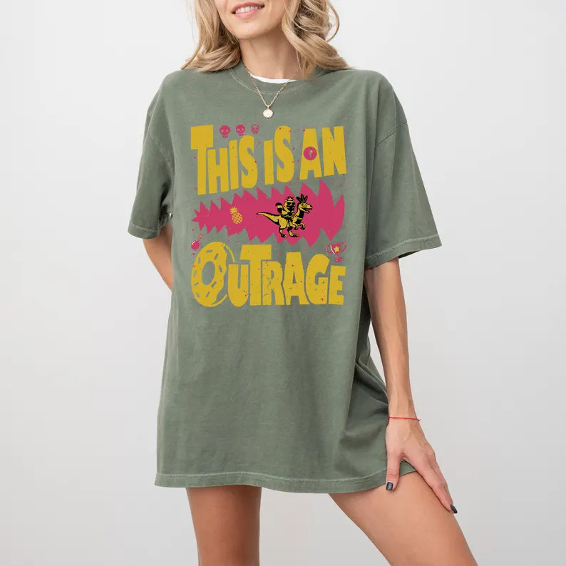 Comfort Tee This Is An Outrage Shirt Funny Quote Protest