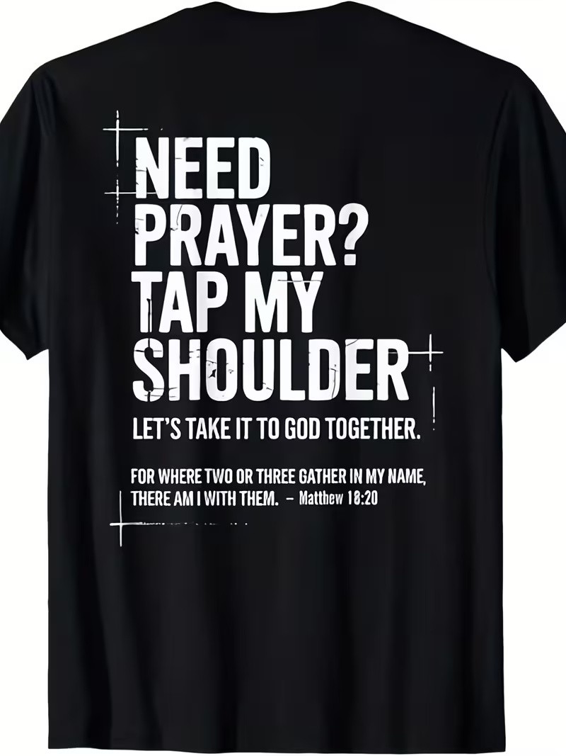 Need Prayer Tap My Shoulder Bible Verse Christian T-Shirt(on back）