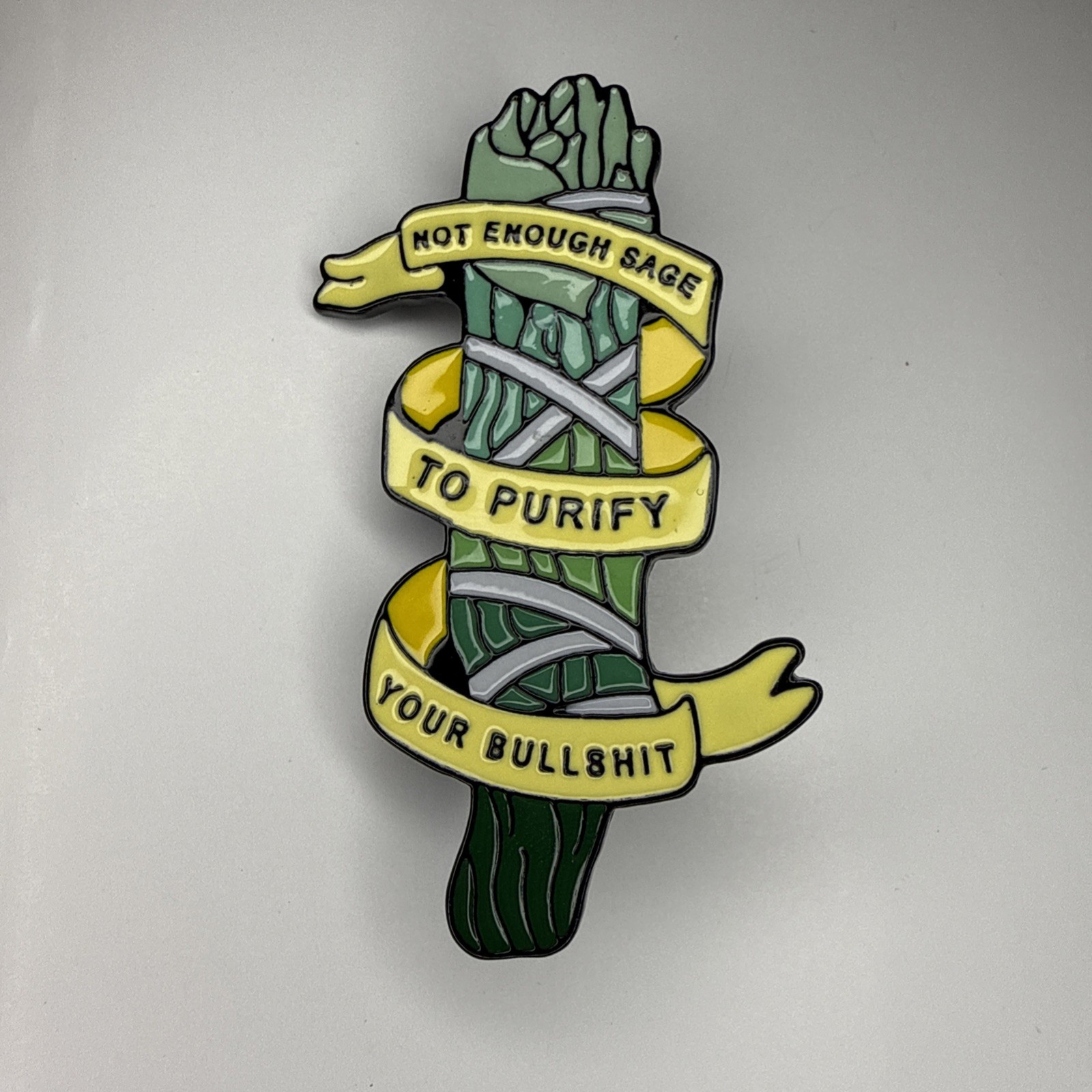 Hat Pin Not Enough Sage To Purify Your Bullsh!t Lapel Pin Large Size collectible