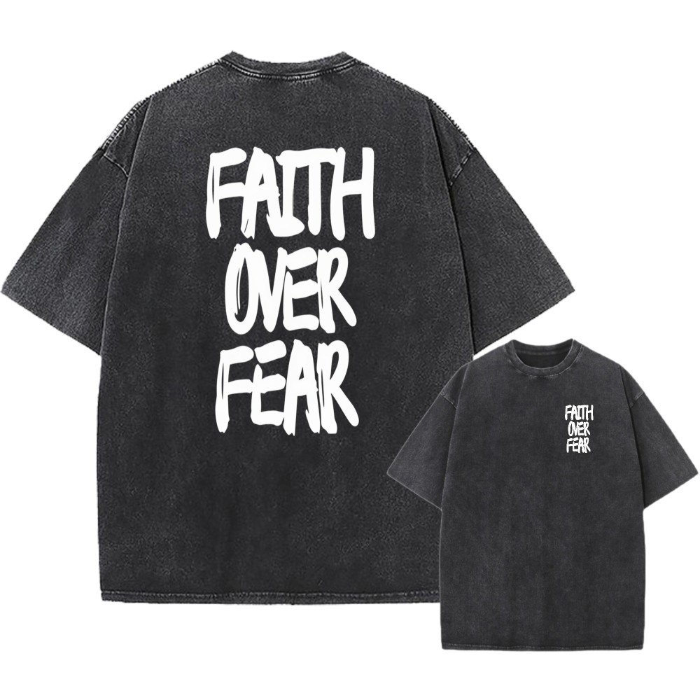 100% Cotton Oversized T-Shirt, Faith Over Fear Vintage Streetwear Unisex Tee