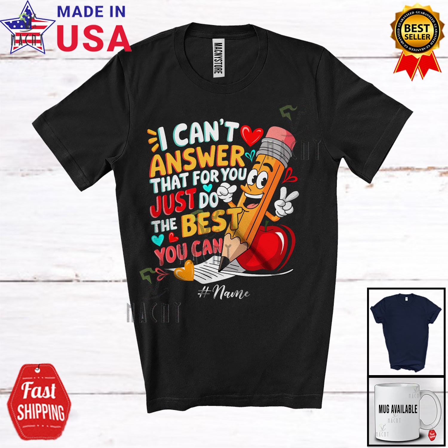 I Can’t Answer That For You; Test Day Exam Pencil; Custom Name Teacher T-Shirt
