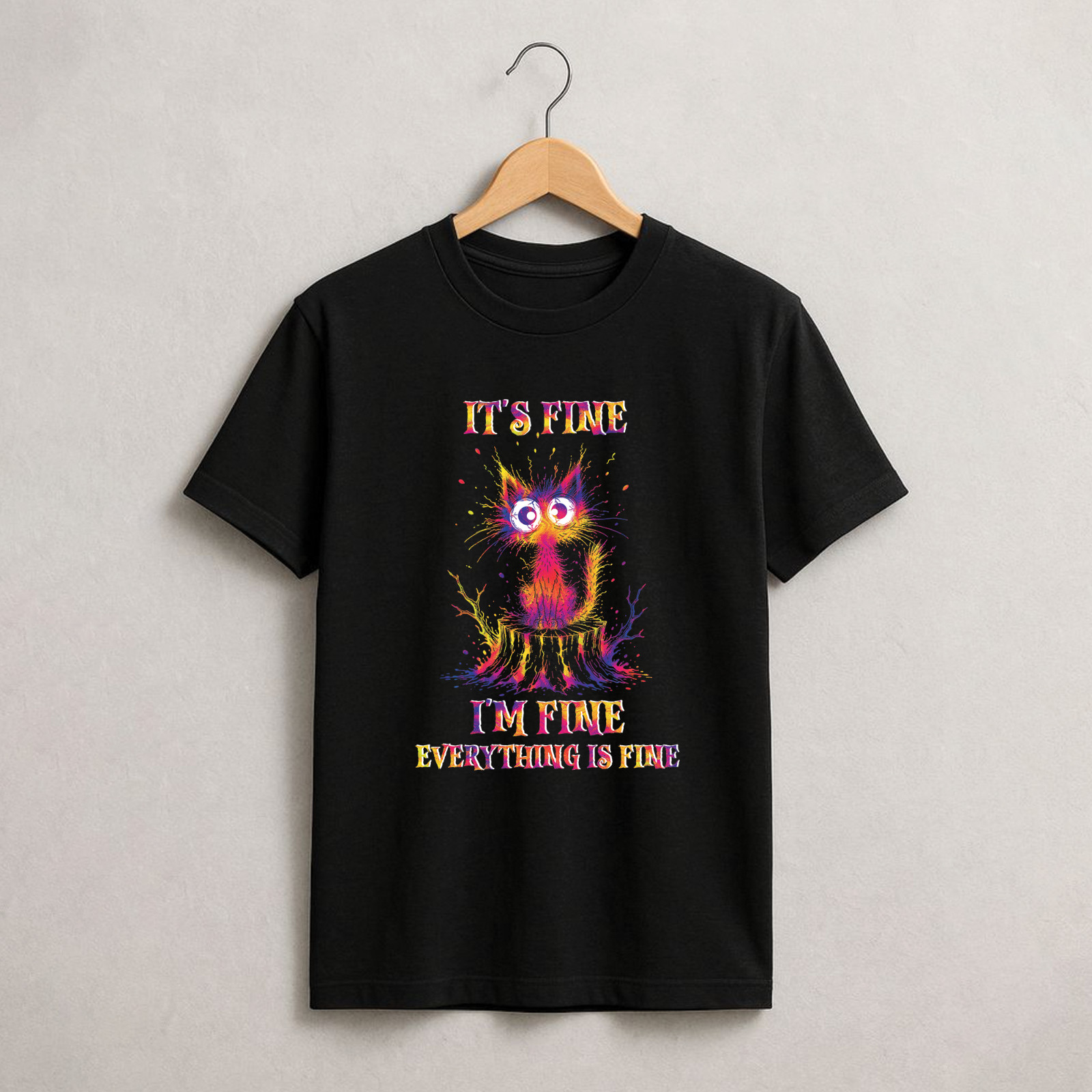 It’s Fine I’m Fine Everything Is Fine Funny Cat Black T-Shirt Colorful Graphic T