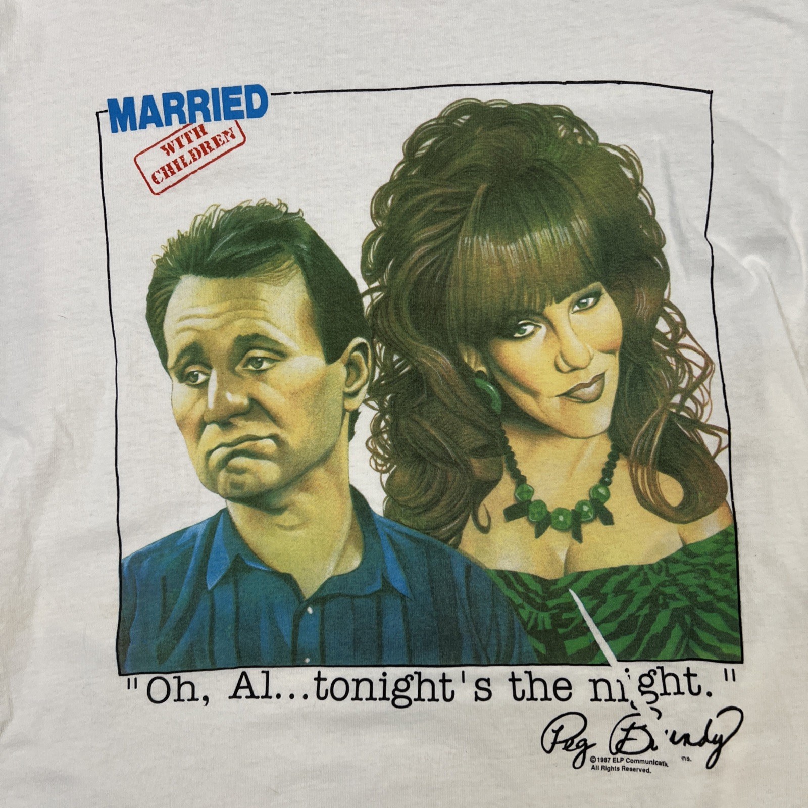 Authentic MARRIED WITH CHILDREN Peg Bundy SHIRT Large VTG 1987 Oh Al