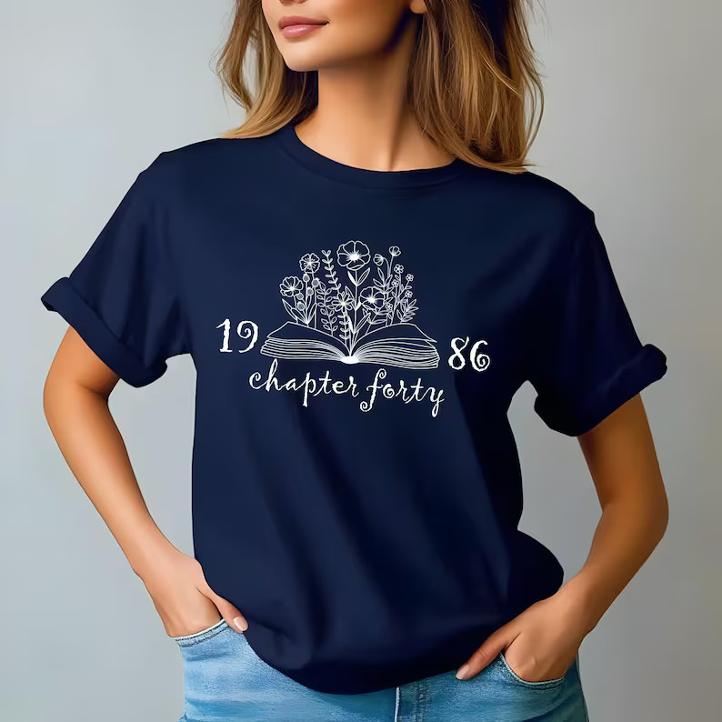 Chapter Forty Comfort Tee for Women 40th Birthday