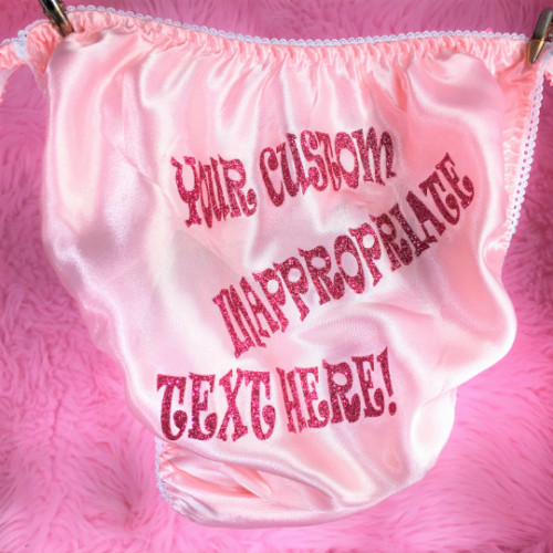 Sissy Satin panties for Men CUSTOM Naughty VINYL TEXT string bikini S-2XL