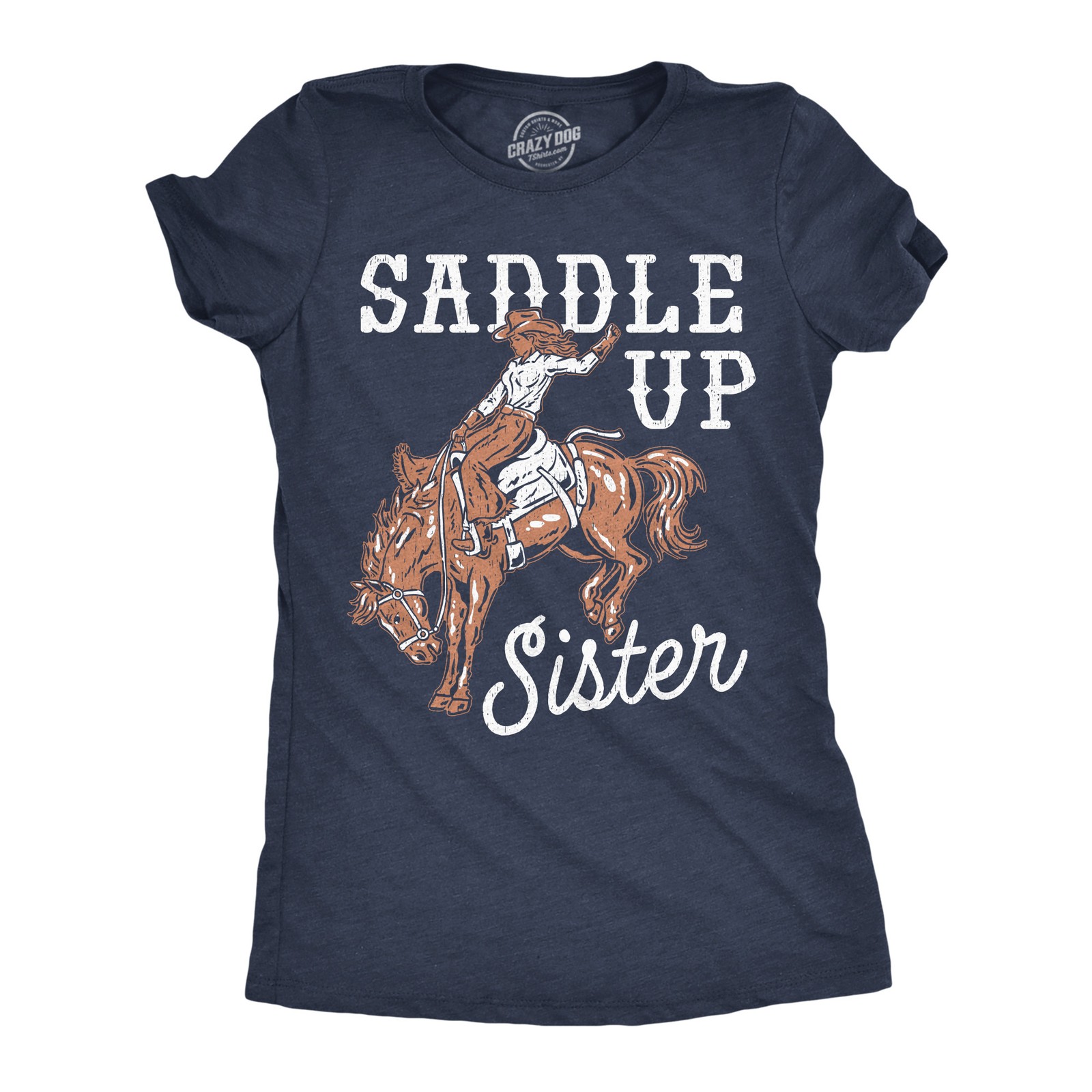 Womens Funny T Shirts Saddle Up Sister Sarcastic Western Cowgirl Tee For Ladies