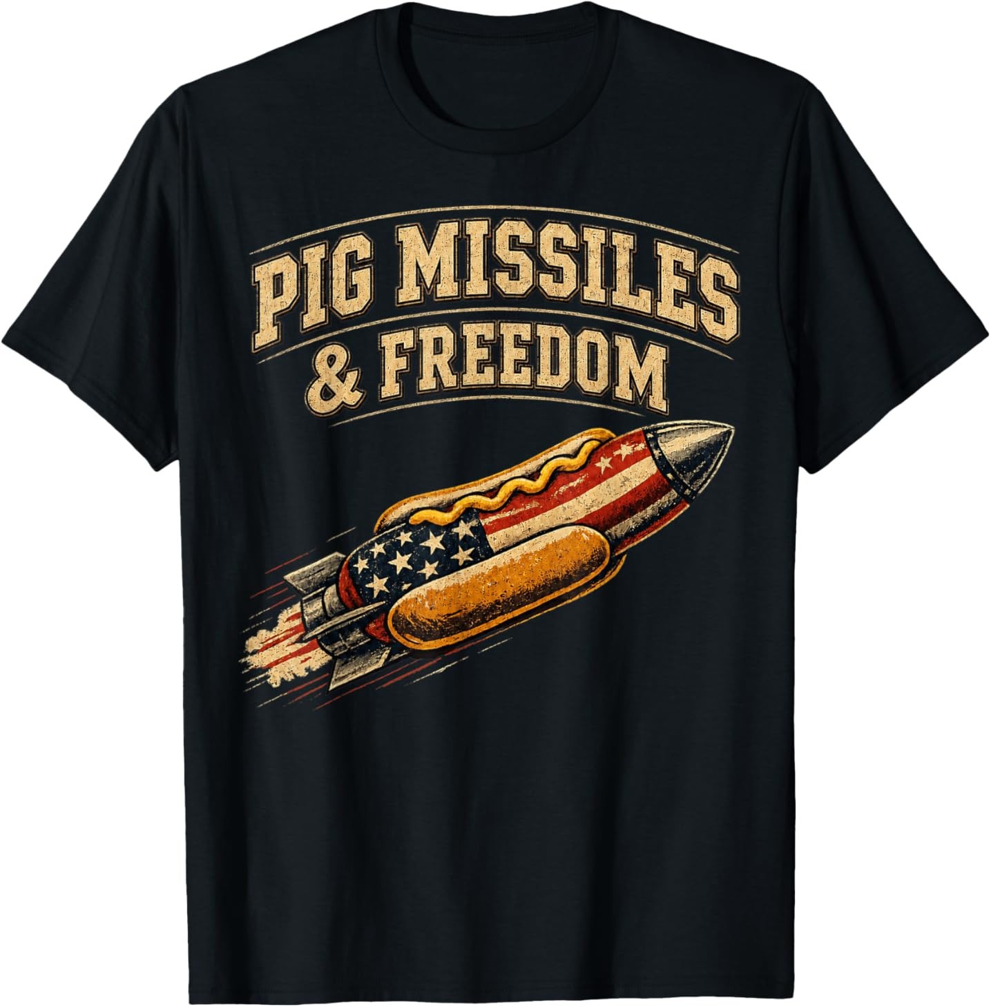 Pig Missiles and Freedom 4th of July Hotdog T-Shirt