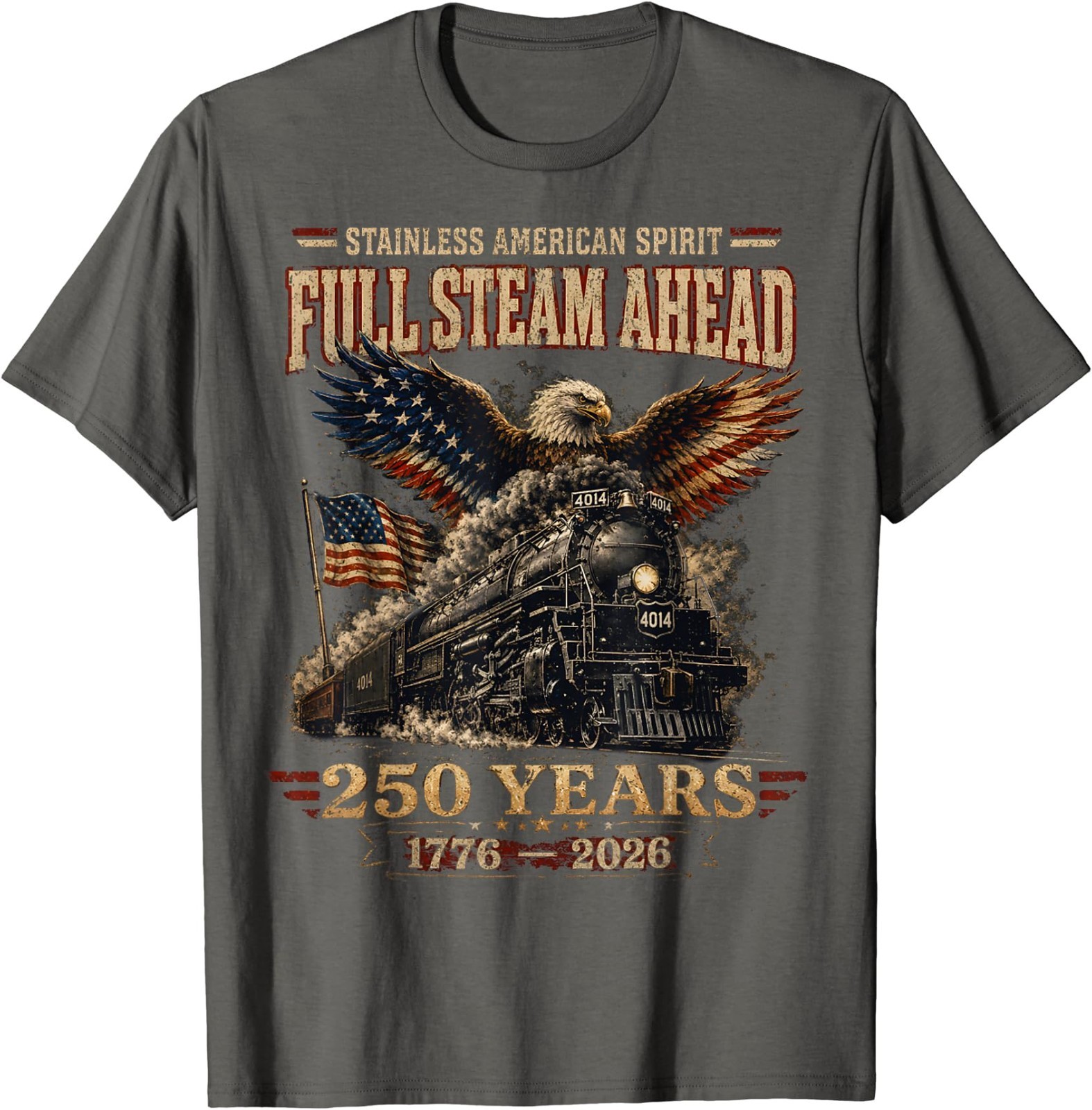 Big Boy 4014 Train USA 250th Anniversary Patriotic American Funny T-Shirt