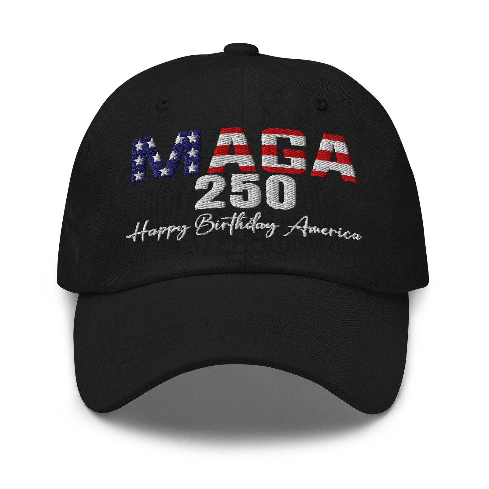 MAGA 250 Happy 250th Birthday America 1776 -2026 hat July 4 anniversary cap