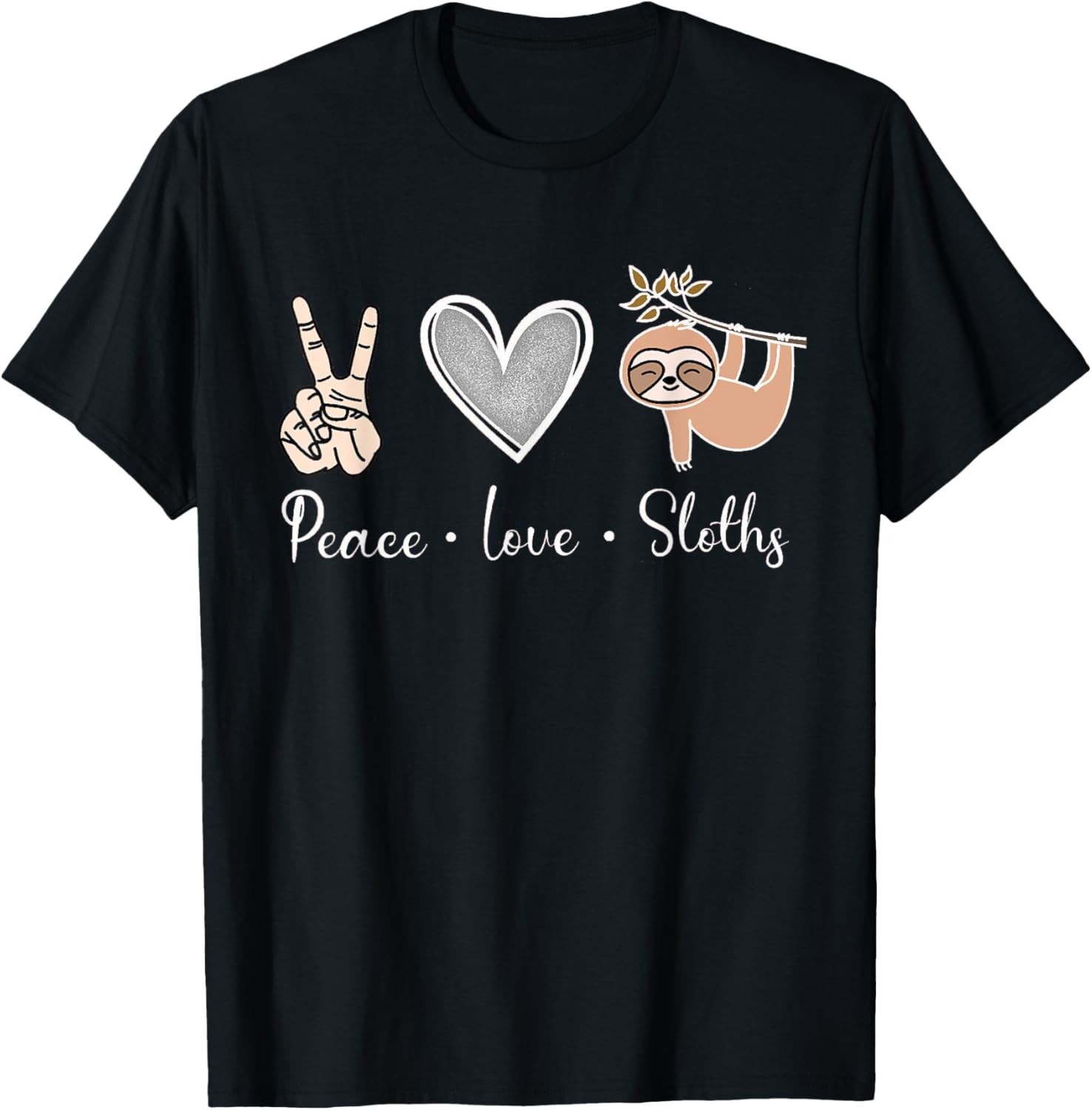 Peace Love Sloths Animal Lover Inspirational Gift T-Shirt