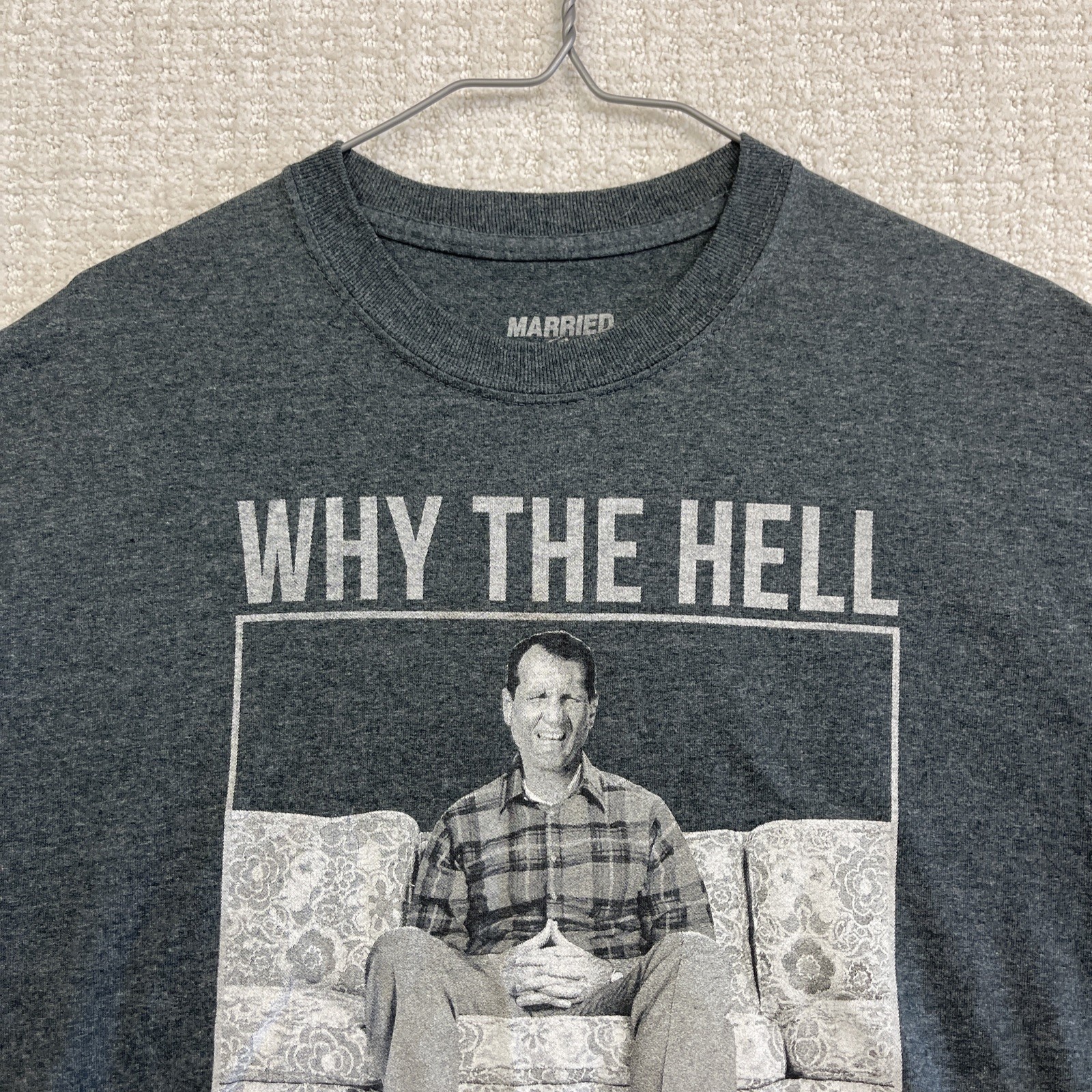 Married With Children Retro 80s Tv Show Why The Hell Am I here T Shirt Men Sz M