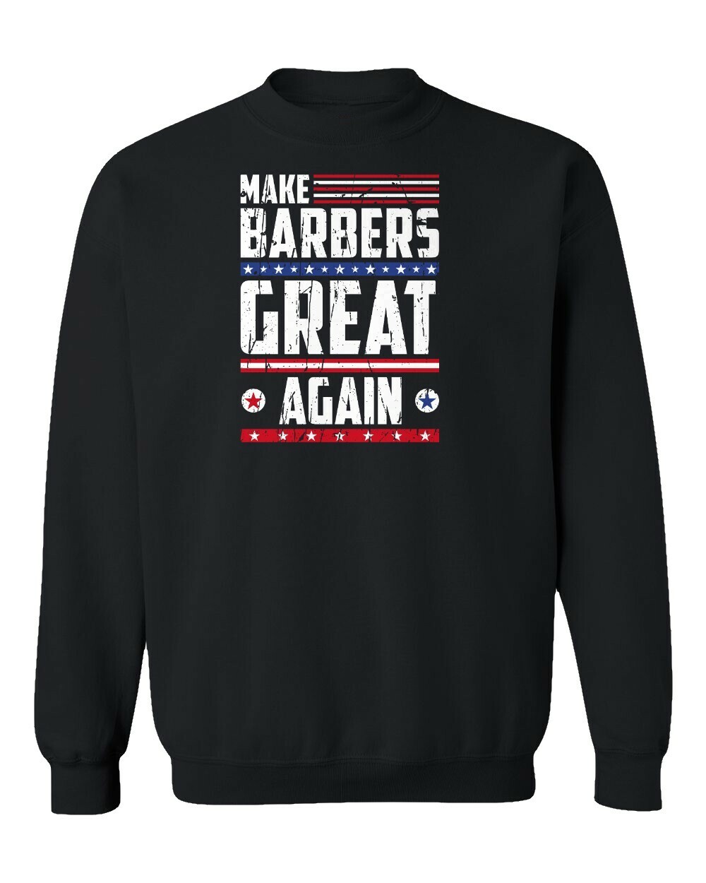 Make Barbers Great Again 2024 Elections Trump Fans Unisex Crewneck Sweatshirt