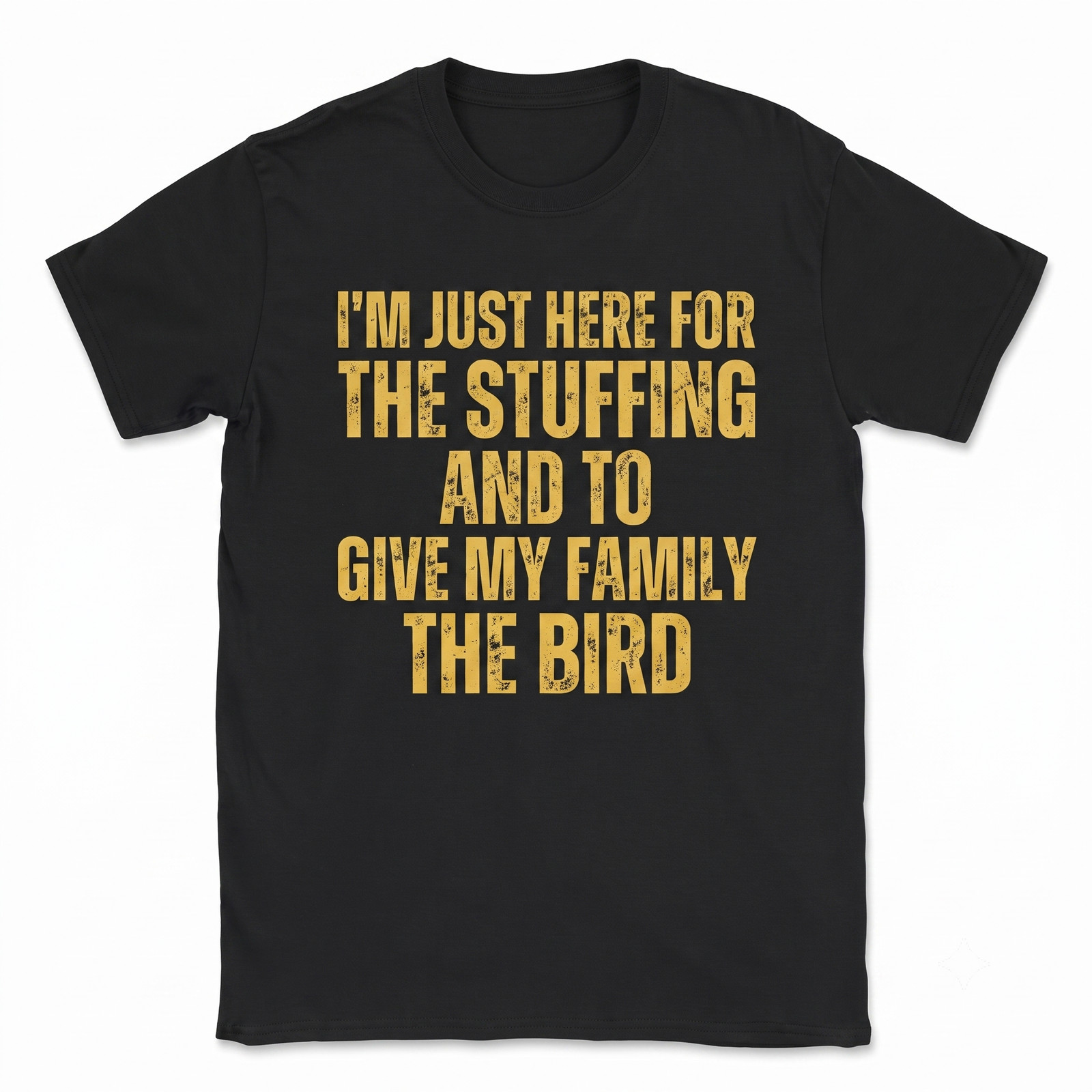 Funny Thanksgiving Family Bird & Stuffing Slogan T-shirt For Men Women