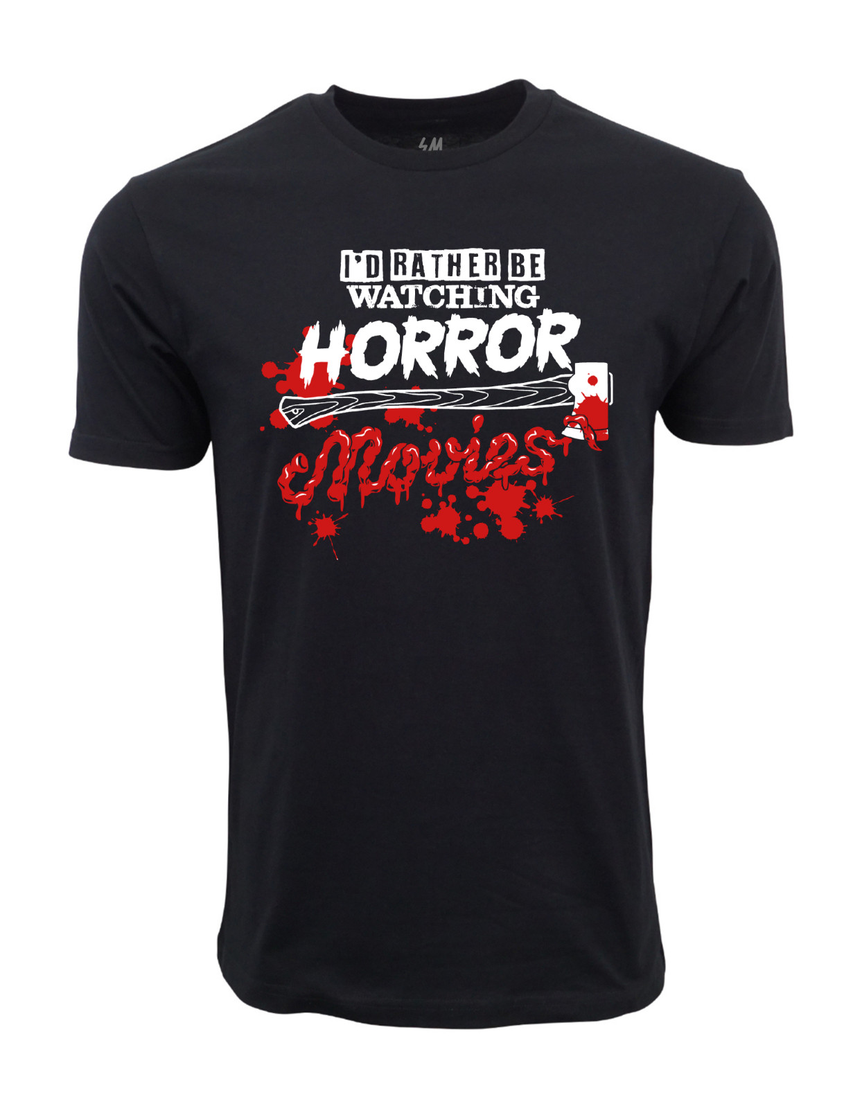 I’D Rather Be Watching Horror Movies Graphic T shirt