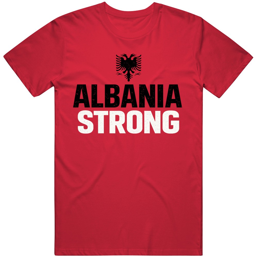 Albania Strong Gift Graphic v2 T Shirt