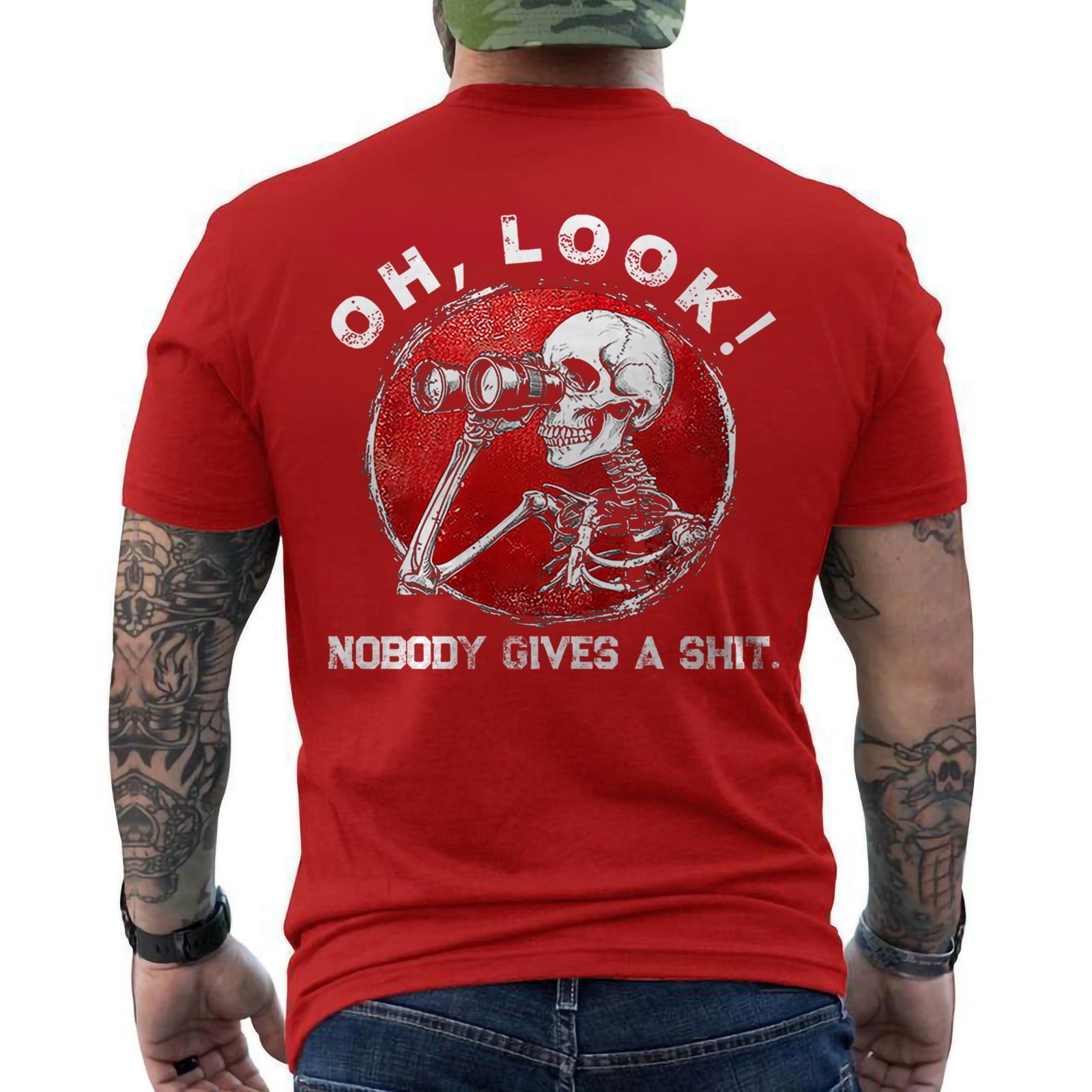 Funny Skeleton Oh Look! Nobody Gives A Sh*t ON BACK T-Shirt