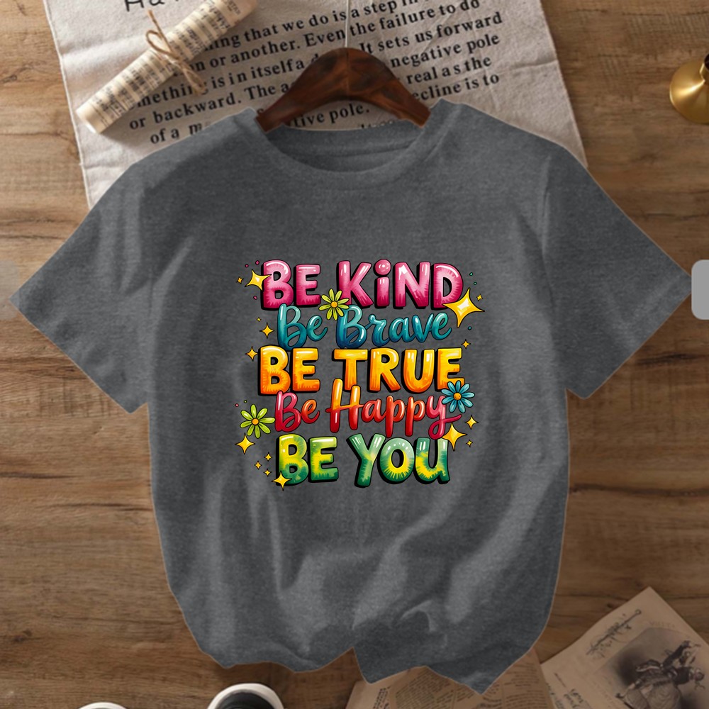 Positive “Be Happy Be You” T-Shirt Floral Inspirational Casual Statement Top