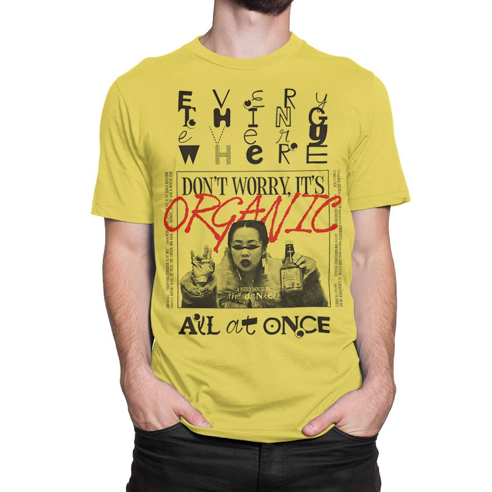 Everything Everywhere All at Once Don’t Worry It’s Organic T-Shirt, Men’s Women’