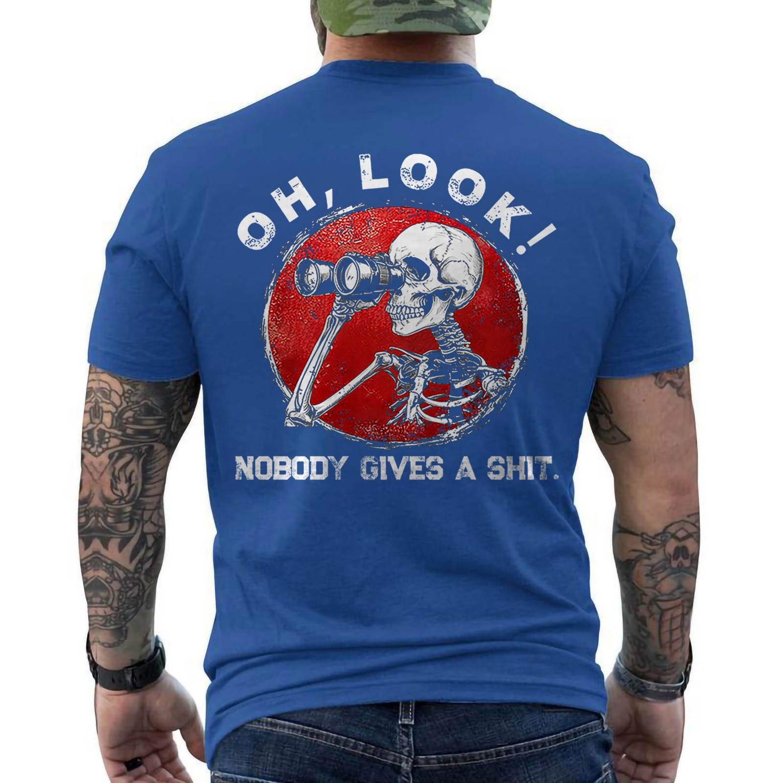 Funny Skeleton Oh Look! Nobody Gives A Sh*t ON BACK T-Shirt