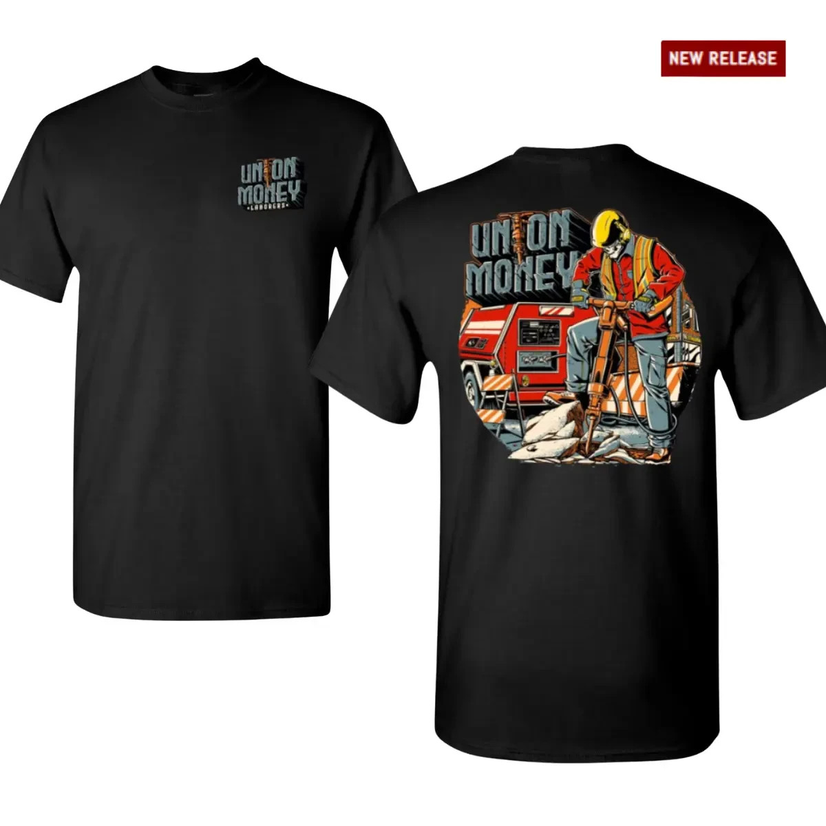 Union Money Laborer Construction Worker T-Shirt, Jackhammer Construction Graphic