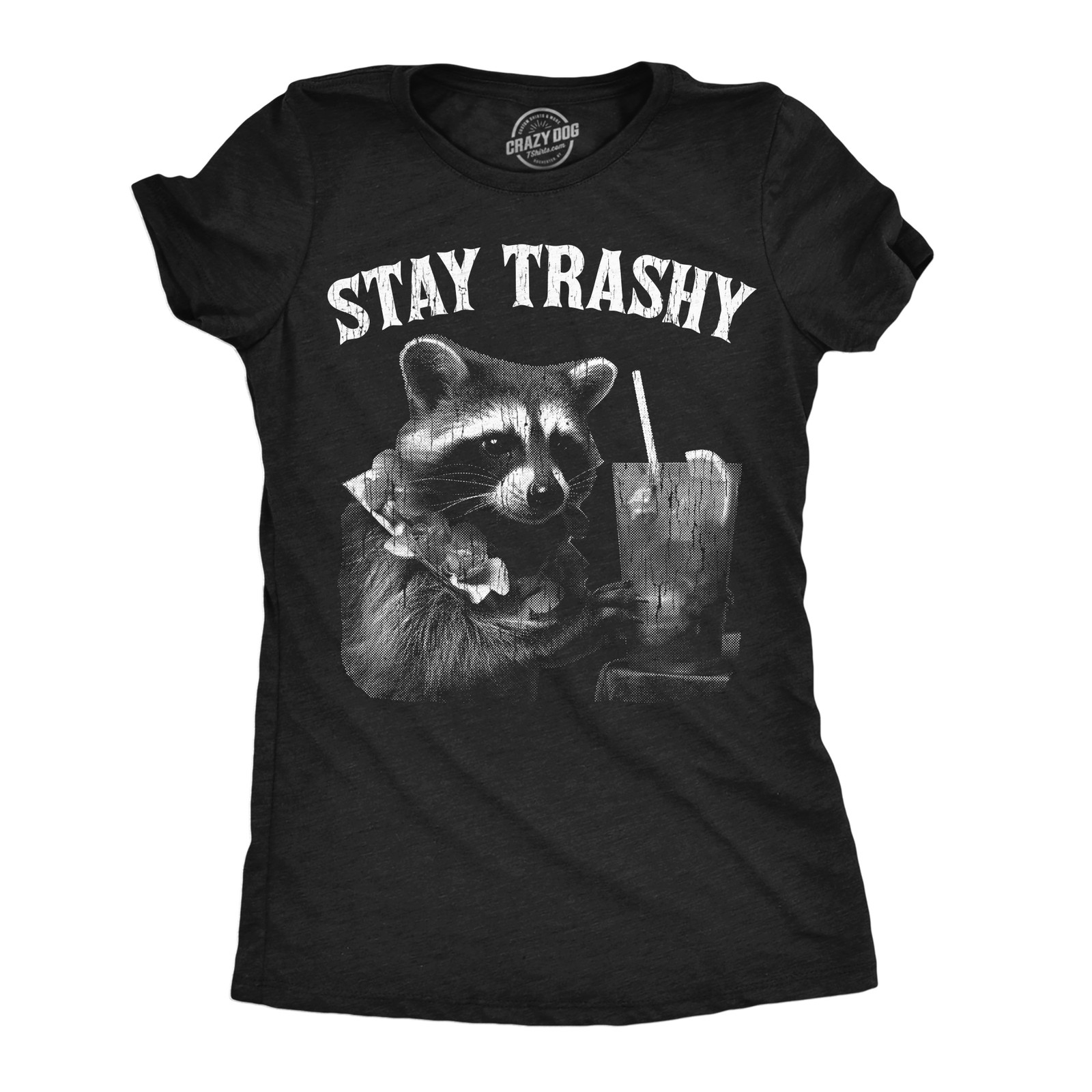 Womens Funny T Shirts Stay Trashy Sarcastic Raccoon Graphic Novelty Partying Tee