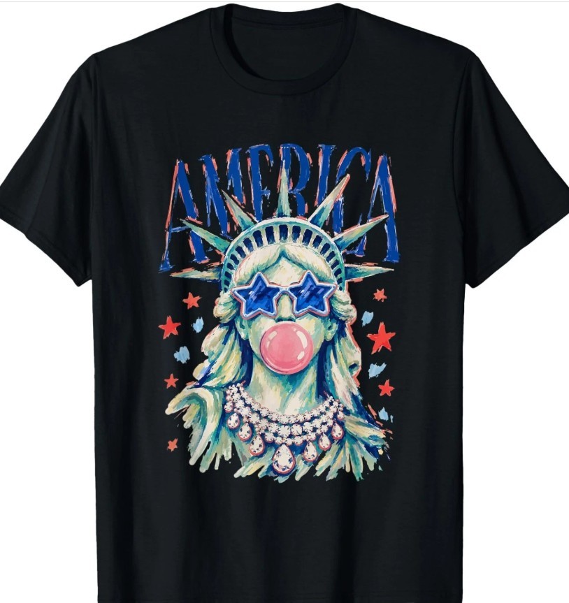 Statue of Liberty Blowing Bubble Girly America 4th of July Coton HOT Tshirt