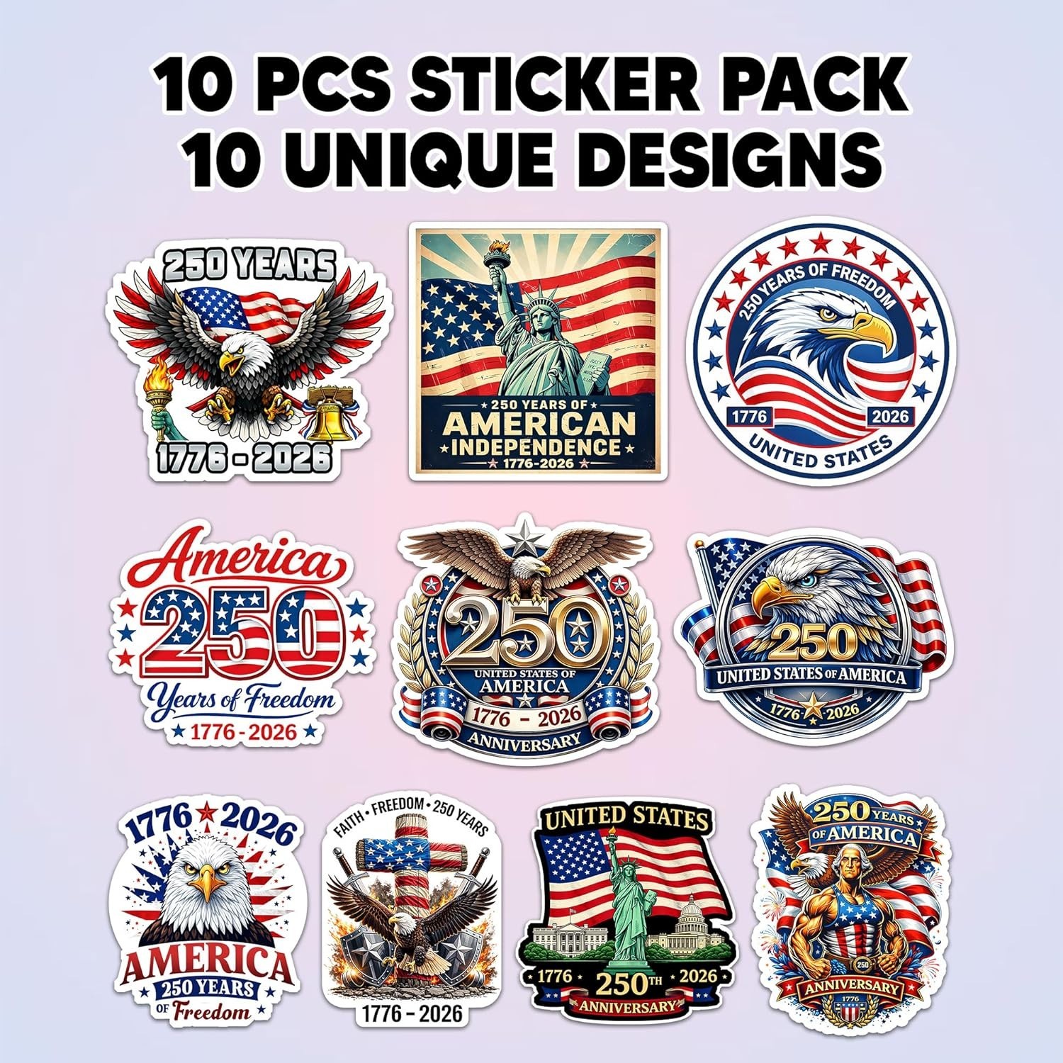 America 250 of Freedom Sticker Pack 10Pcs 3 Inch – USA 250Th Anniversary 1