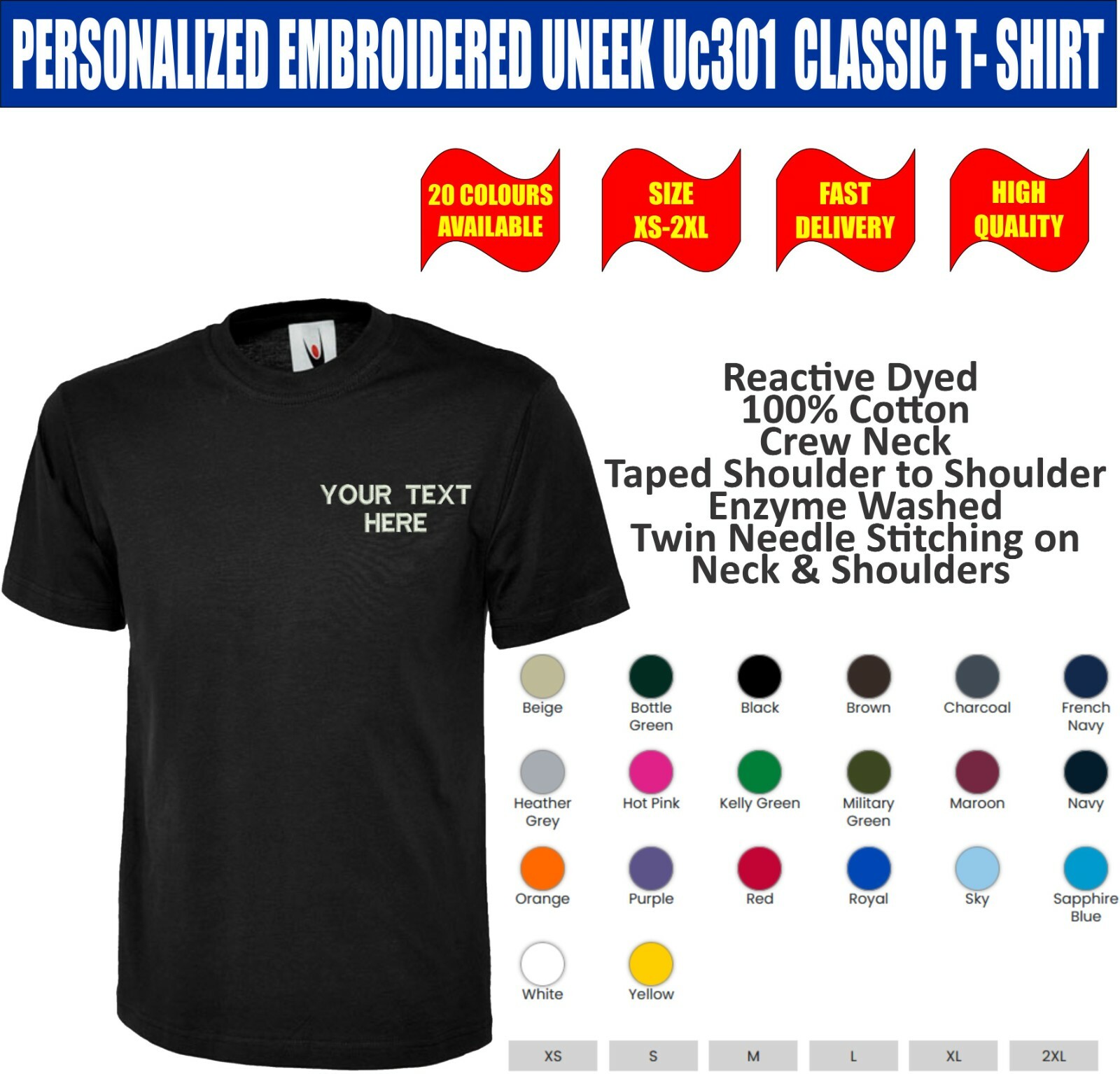 Personalised Embroidered Uneek UC301 Unisex Classic T-shirt Your Text Tee Top