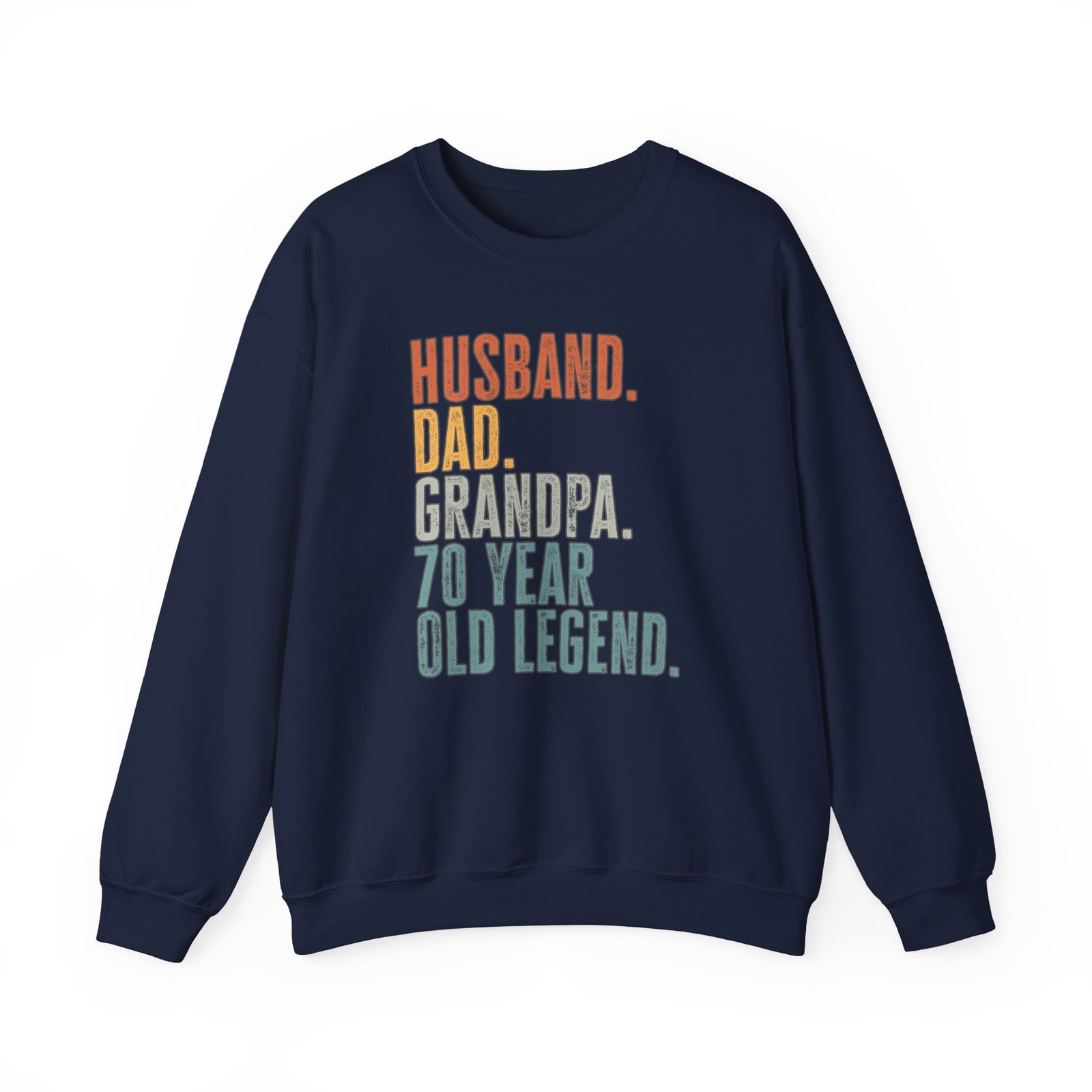 Grandpa 70th Birthday Dad Sweatshirt Gifts Crew Neck Long Sleeve Shirt Men