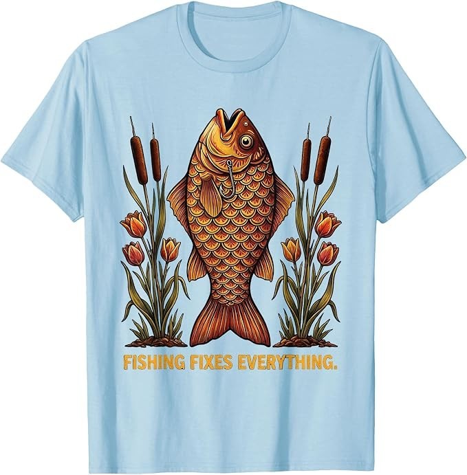 Fishing Fixes Everything Funny Angler Design T-Shirt