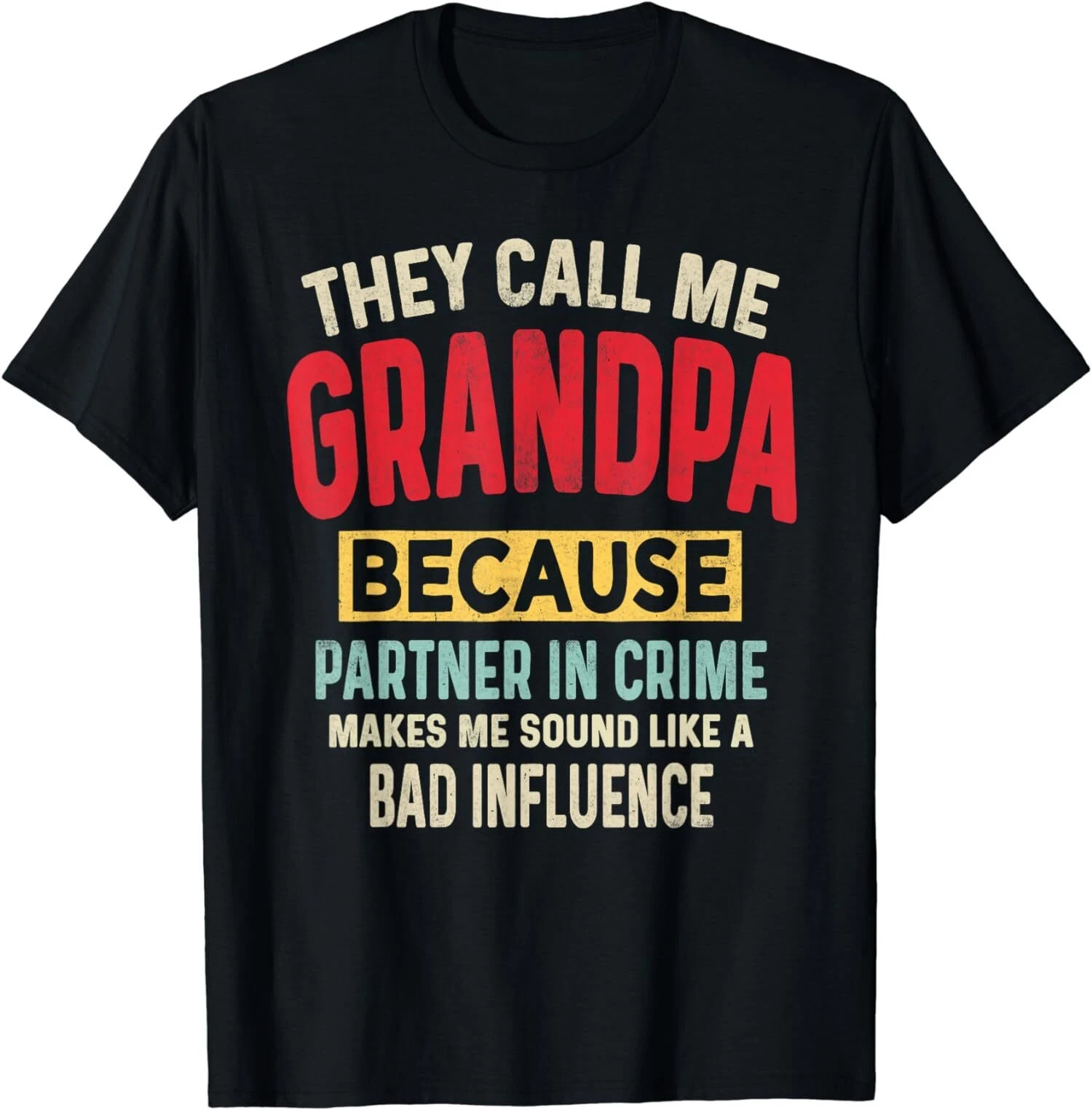 Father’s Day Grandpa Partner In Crime Funny Gift Unisex T-Shirt