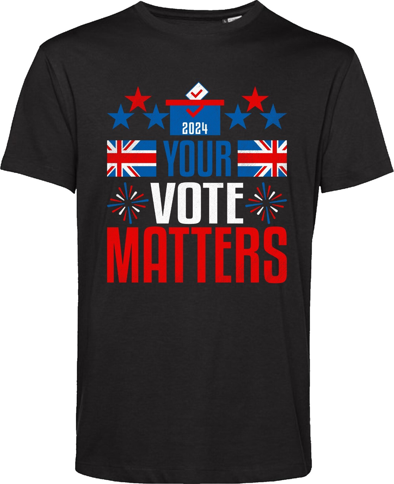 UK Election 2024, Your Vote Matters T-Shirt, UK Elections TShirt, Elections tee