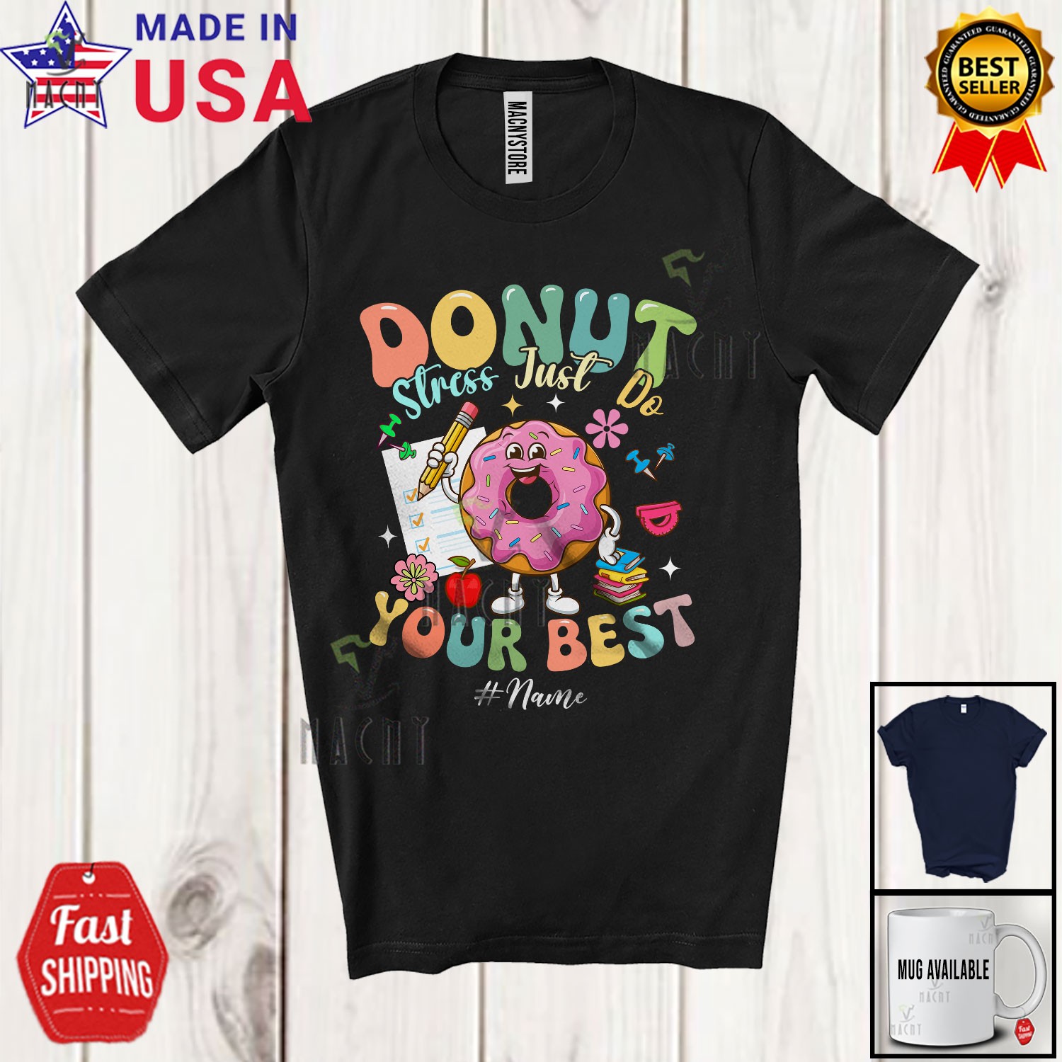 Donut Stress Do The Best; Joyful Test Day Pencil Donut Custom Name Teacher Shirt