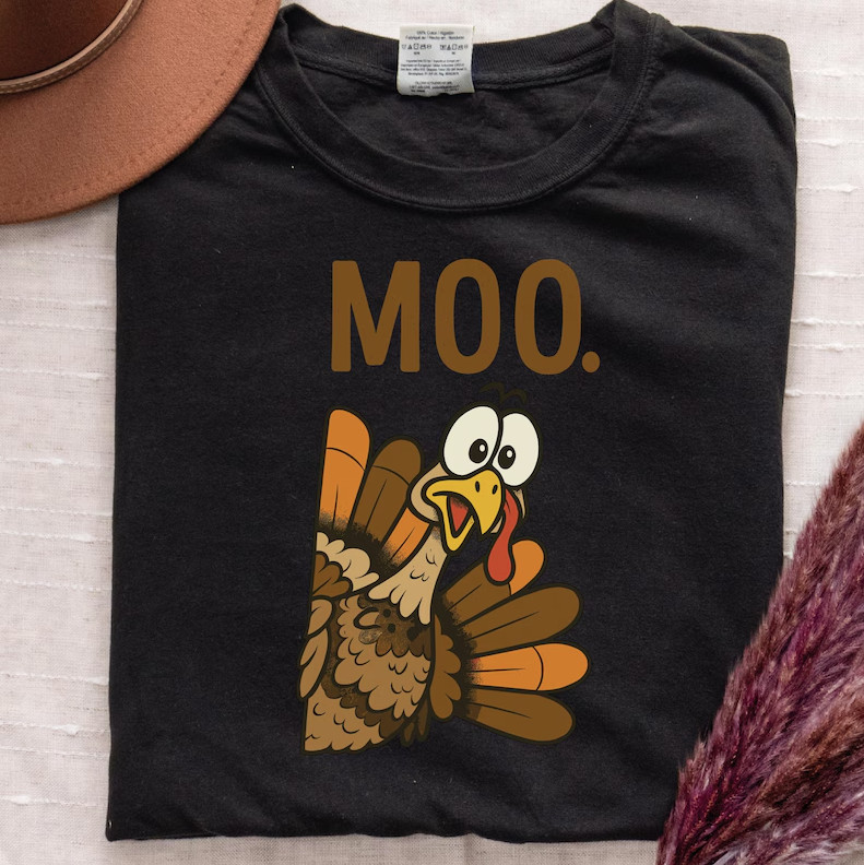 Funny Turkey ‘MOO’ T-Shirt – Thanksgiving Humor Tee, Fast Shipping