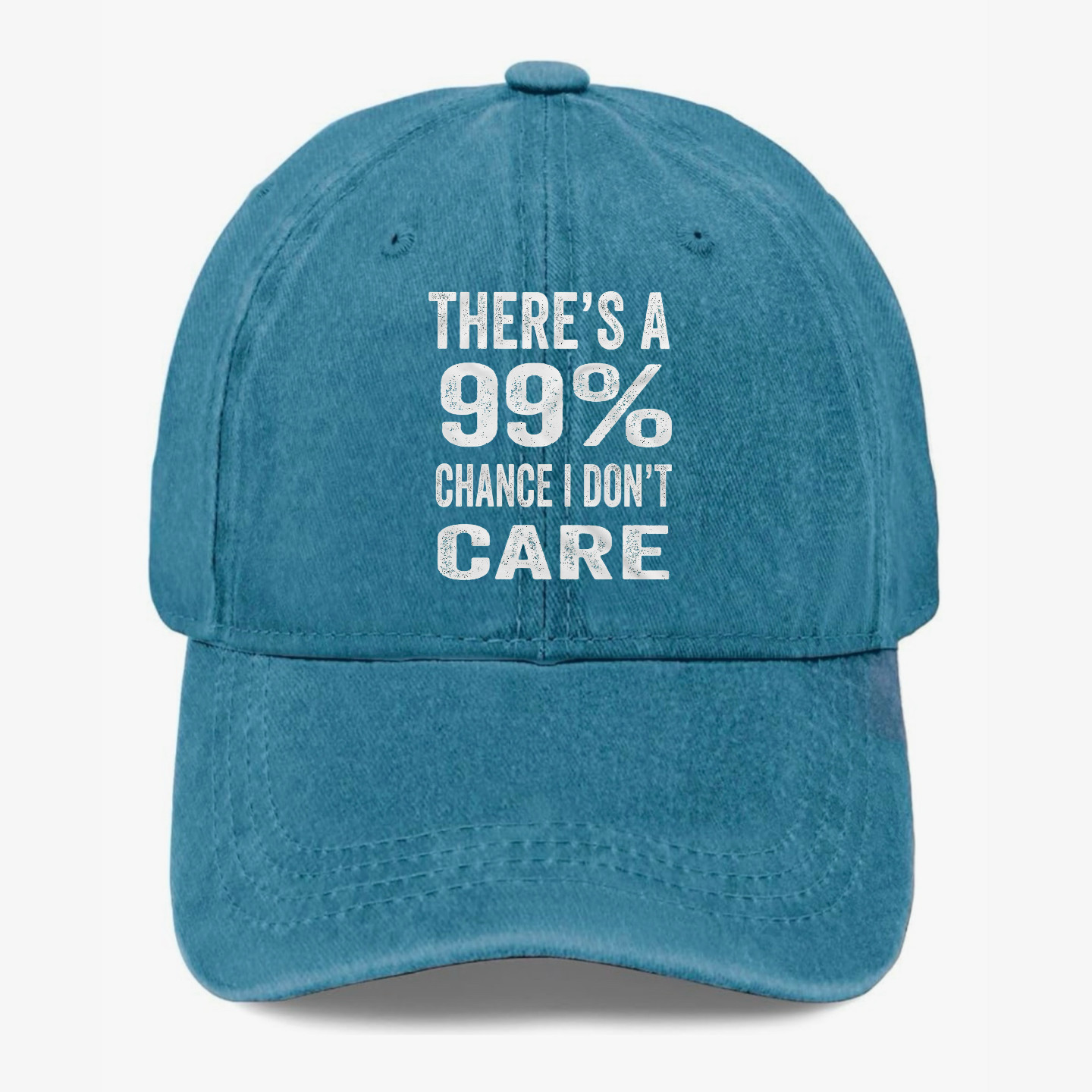 Funny 99% Chance I Don’t Care Hat Sarcastic Humor Quote Dad Hat Baseball Cap
