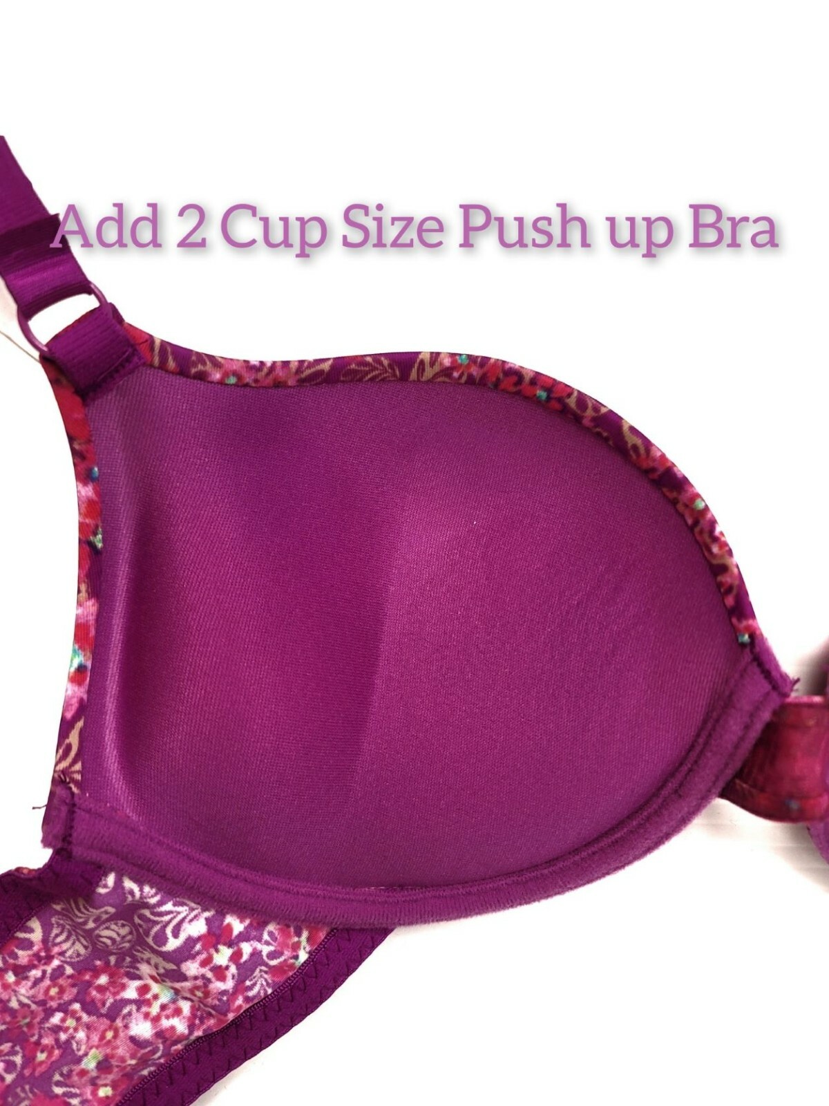 3 Hook Add 2 Cup Sizes Extreme Ultimate Extra Lift Padding Floral Push Up Bra