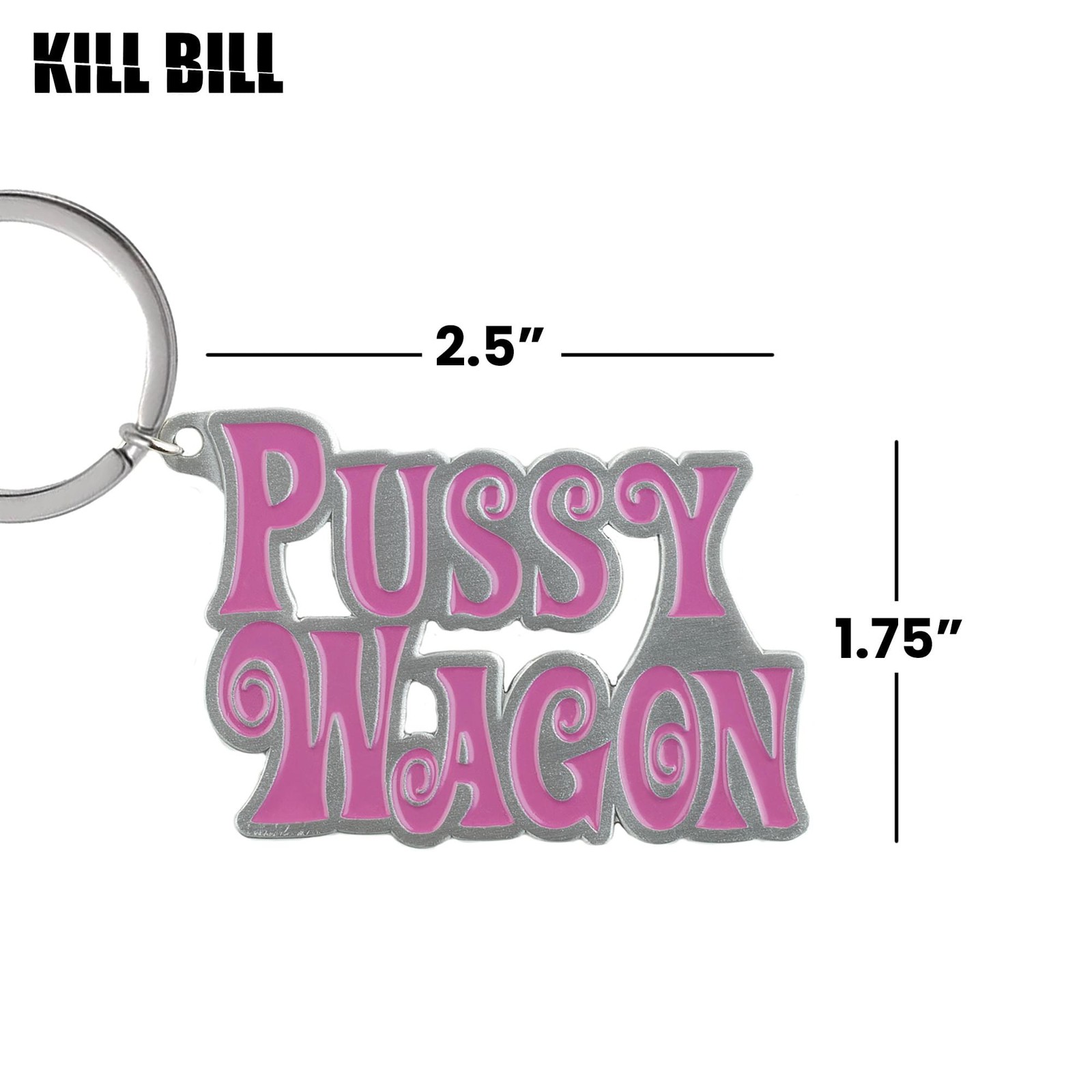Kill Bill “Pussy Wagon” Metal Keychain