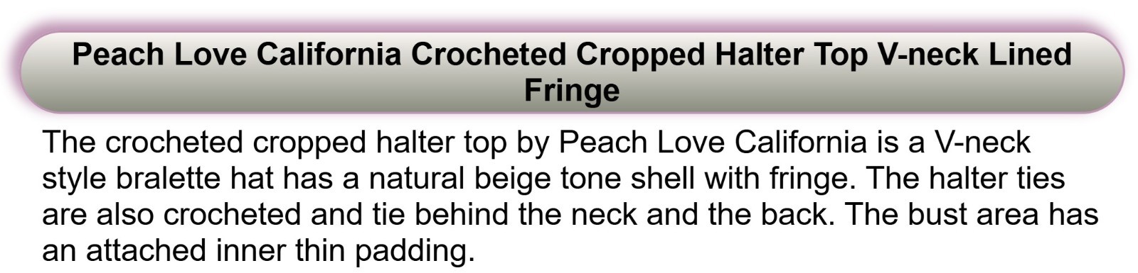 Peach Love California Crocheted Cropped Halter Top V-neck Lined Fringe