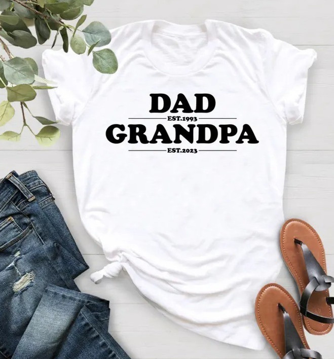 Personalized Dad Est Grandpa Est Shirt, Custom Grandpa Tshirt, Father’s Day Gift