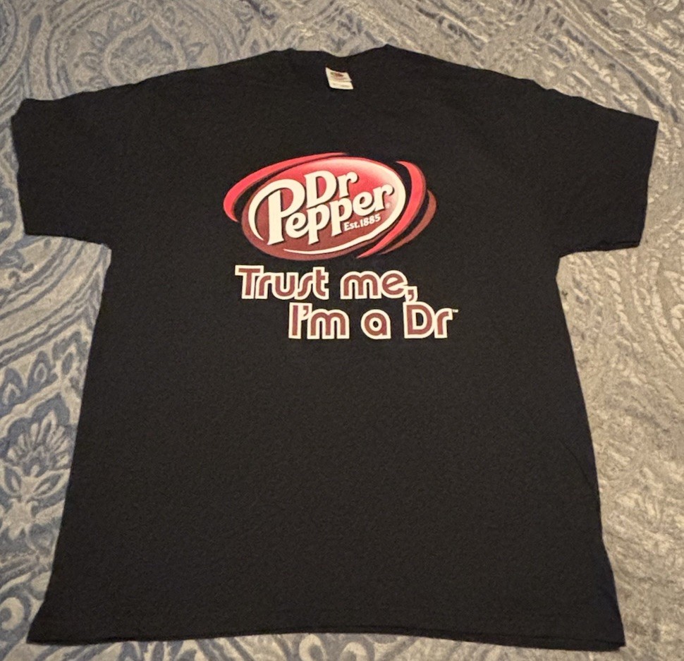 Dr Pepper Trust Me I’m A Dr Sonic Drive In T-shirt NWOT Black Fruit Of The Loom