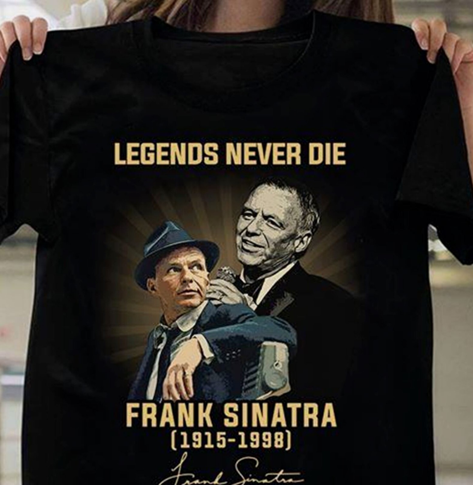 Legends never die Frank Sinatra T Shirt Short Sleeve Cotton S-5XL